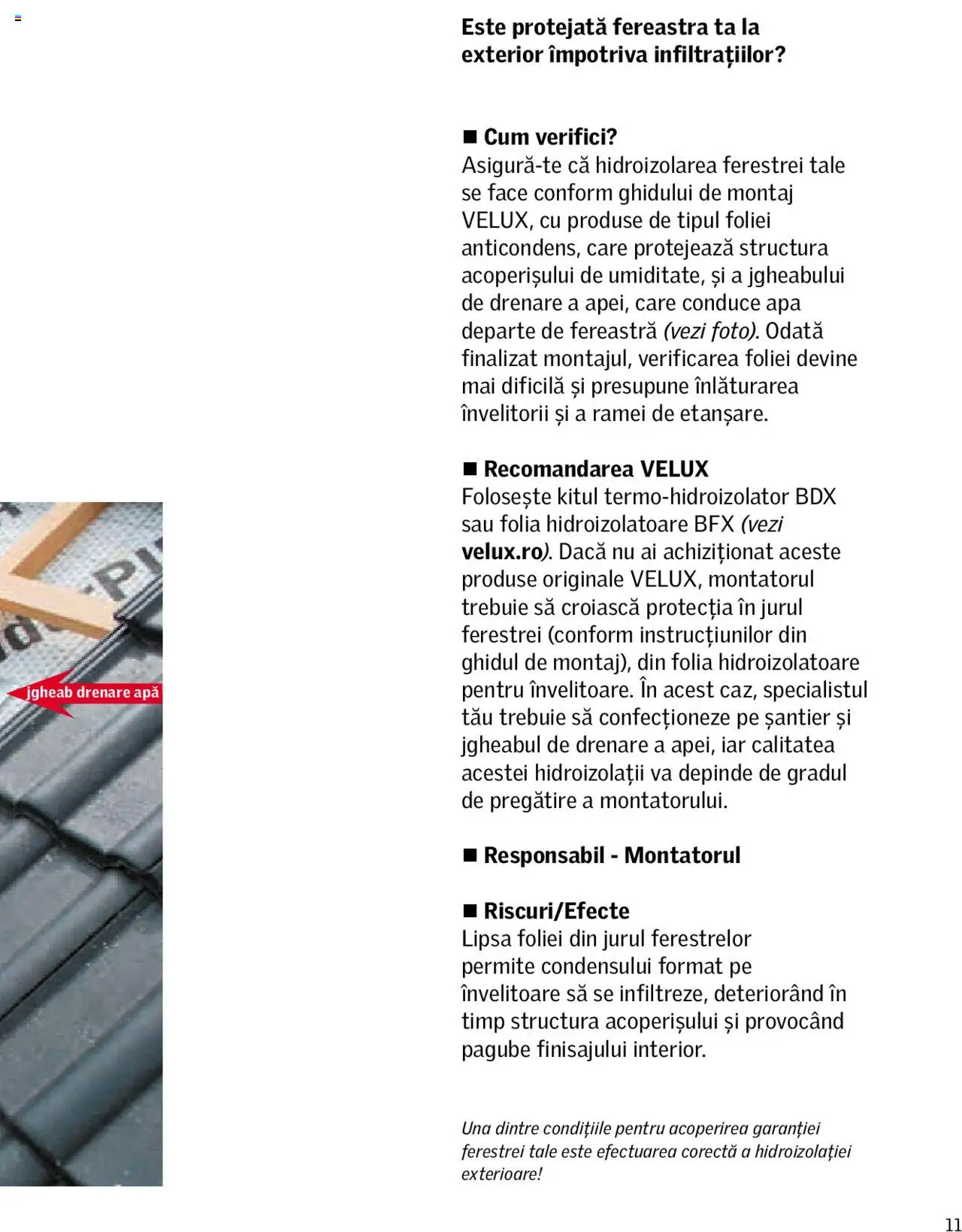 Velux catalog - Sfaturi și recomandări pentru un drum rapid și ușor către mansarda ta luminoasă – valabil de la 01.01.2025 | Pagină: 11 | Produse: Fereastră, Apă