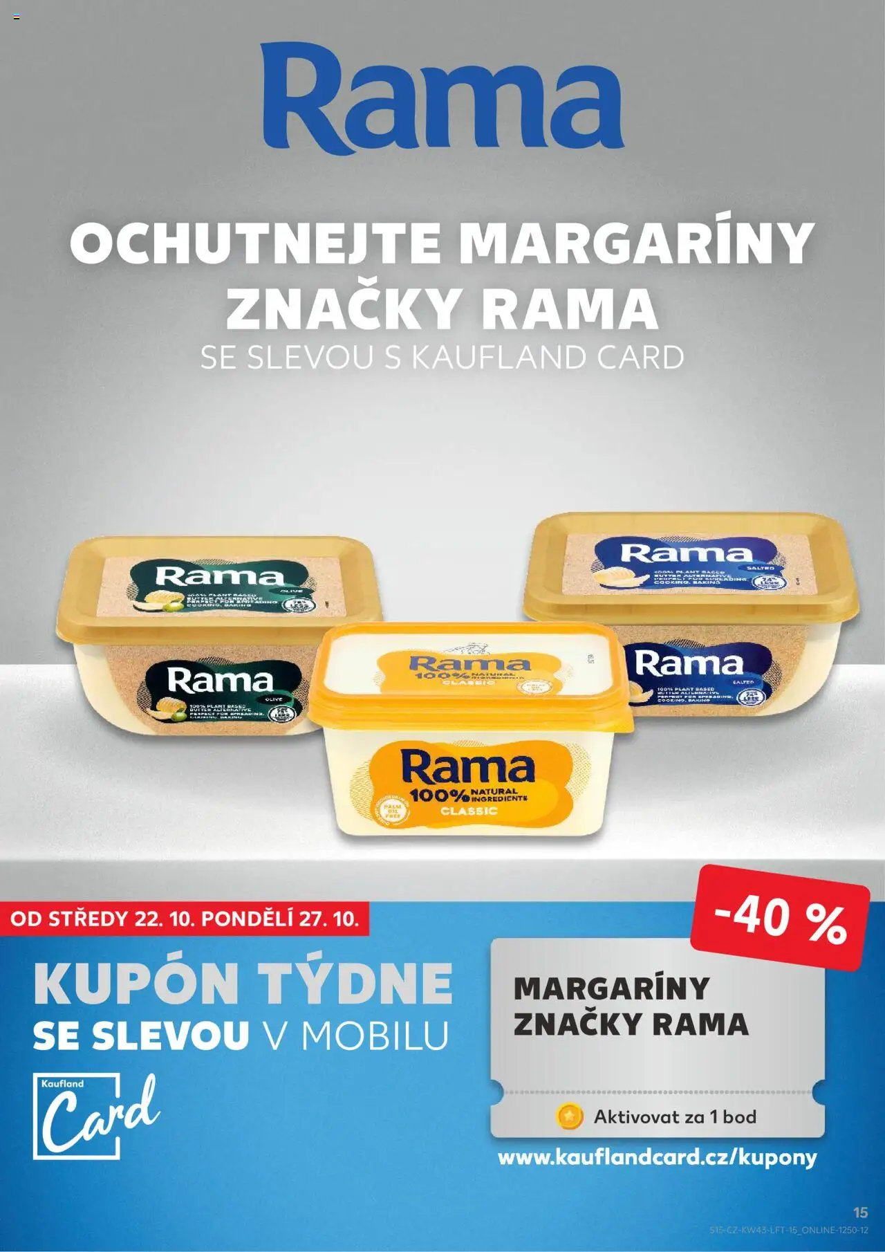 Kaufland leták - Kolín od 22.10.2025 | Strana: 15 | Produkty: Rama
