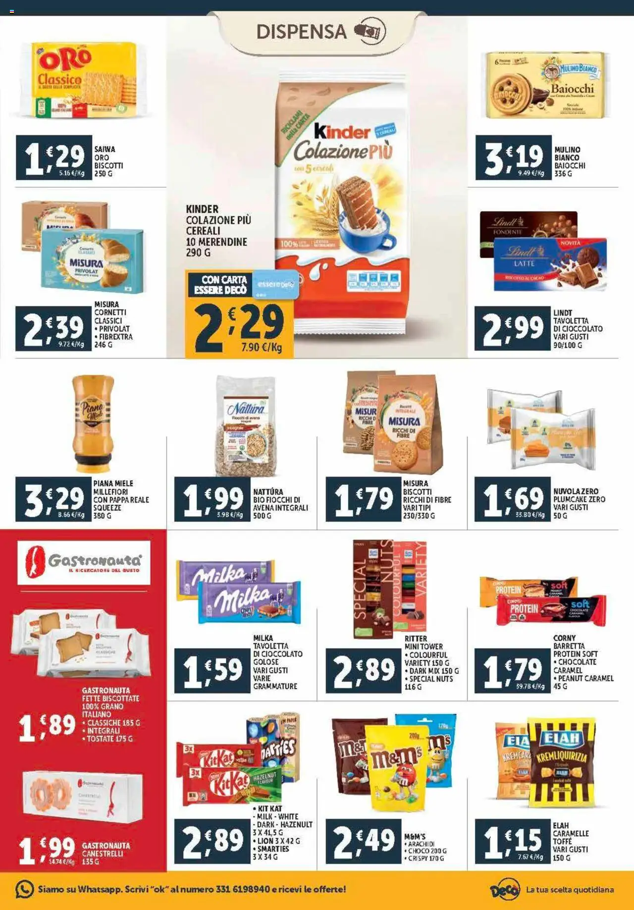 Volantino Decò del 12.09.2025 | Pagina: 11 | Prodotti: Cioccolato, Fiocchi, Cacao, Canestrelli