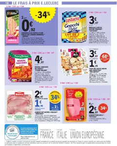 E.Leclerc - Prévisualisation de ROUGAIL SAUCISSES RIZ CRÉOLE(1), Rouagil saucisses riz créole. 2 x 300 g + 300 g offerts (900 g). Egalement disponible au même prix: Gratin de choux-fleurs (840 g) (5,92 € le kg) Ou Risotto poulet & cèpes (840 g). valide à partir de 10.02.2026 | Page: 18