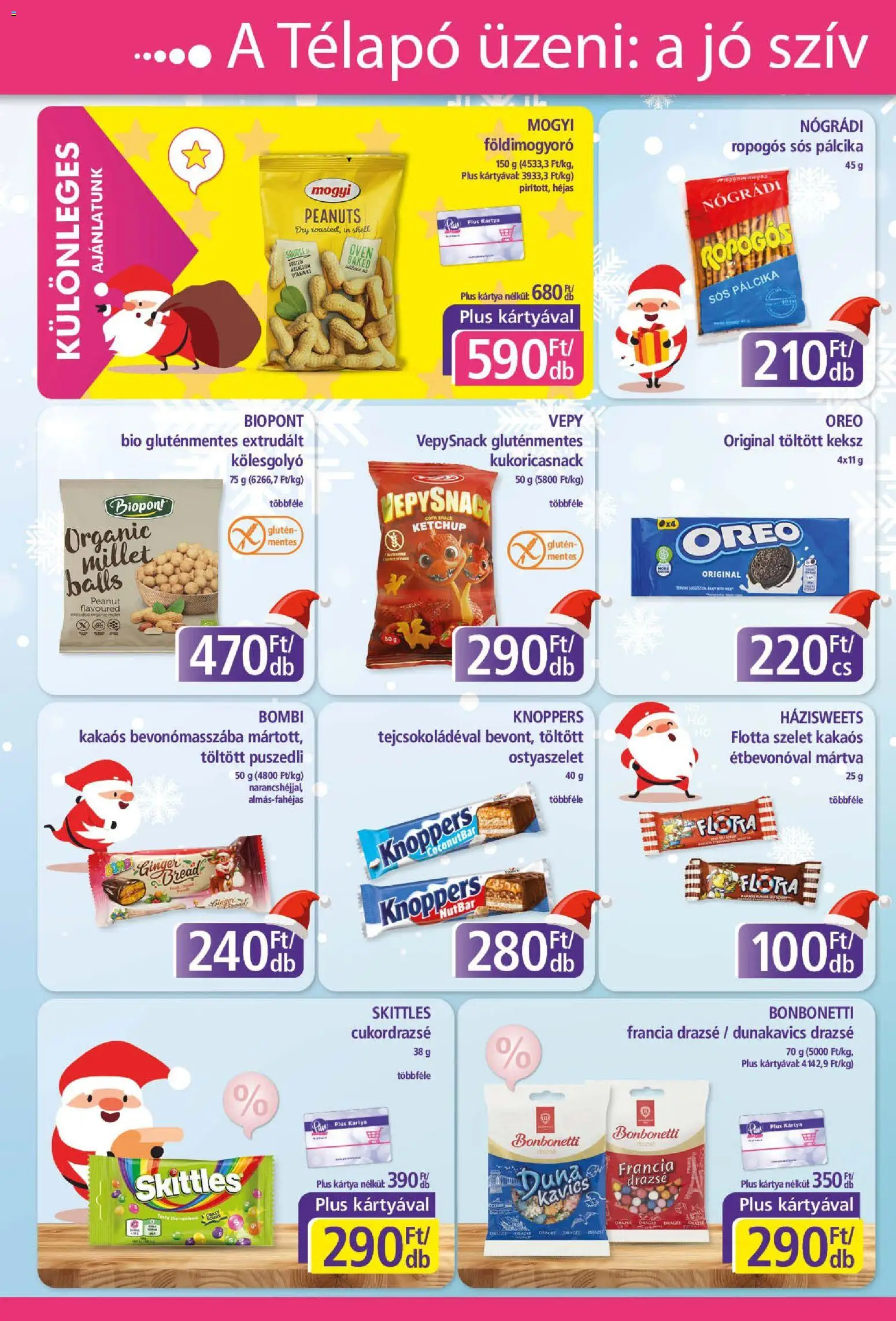 Plus Market akciós ujság - amely érvényes a következő dátumtól: 06.11.2025 | Oldal: 8 | Termékek: Drazsé, Puszedli, Ketchup, Földimogyoró