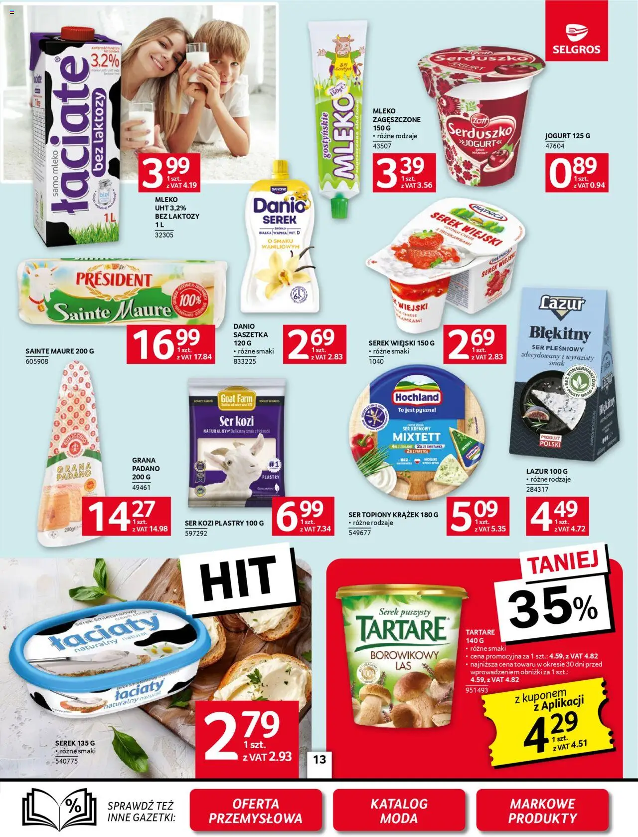 Selgros cash&carry Gazetka od 23.10.2025 | Strona: 13 | Produkty: Ser topiony, Grana padano, Serek, Ser