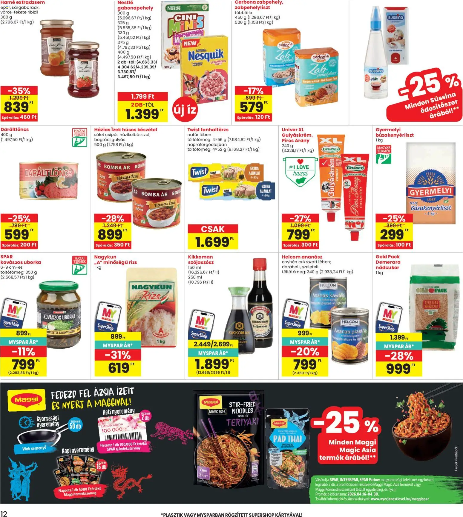 Interspar akciós ujság - amely érvényes a következő dátumtól: 16.04.2026 | Oldal: 12 | Termékek: Nádcukor, Szójaszósz, Rizs, Uborka