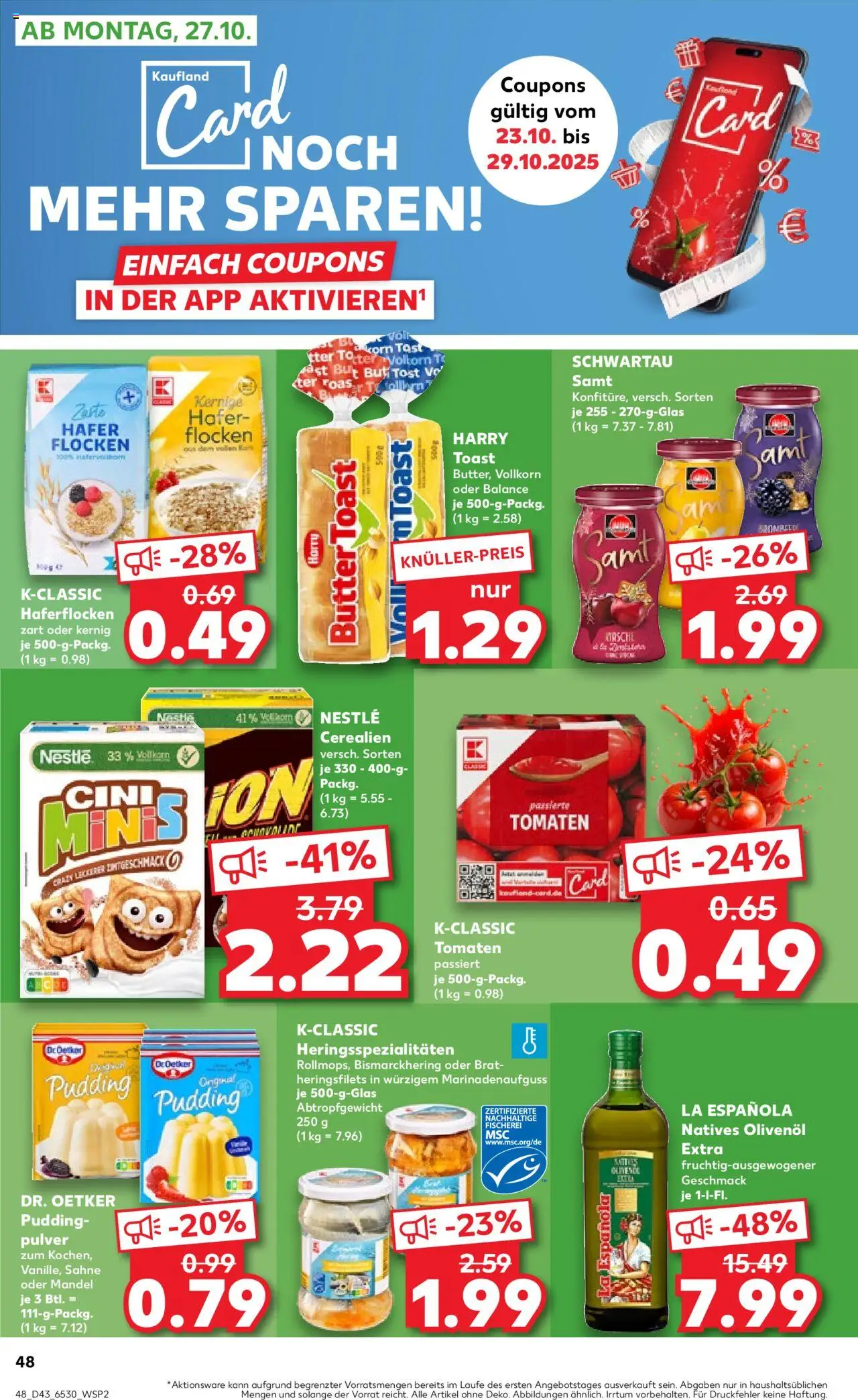 Kaufland prospekt Frankfurt (Oder)	 – gültig ab 23.10.2025 | Seite: 48 | Produkte: Schwartau samt, Olivenol, Pudding, Flocken