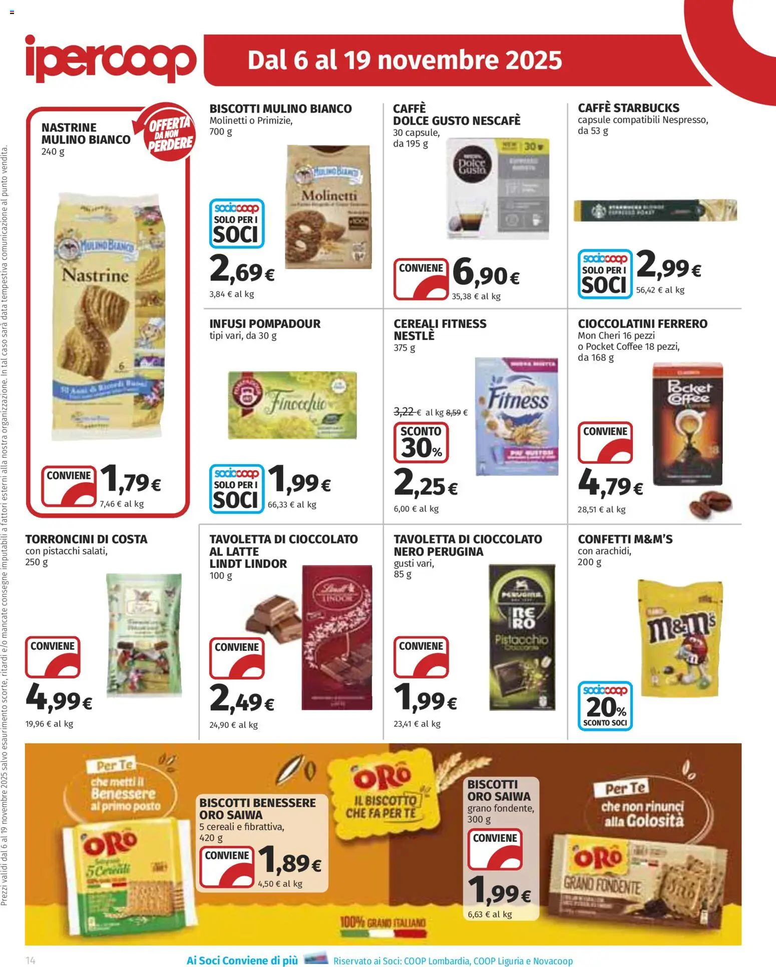 Volantino Ipercoop del 06.11.2025 | Pagina: 14 | Prodotti: Caffè, Biscotti, Pistacchi, Torroncini