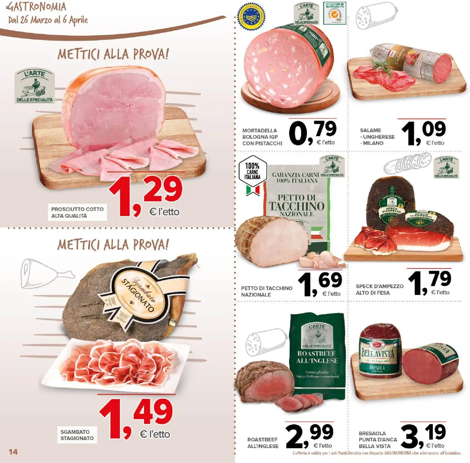 Volantino Todis del 26.03.2026 | Pagina: 14 | Prodotti: Speck, Tacchino, Mortadella, Pistacchi