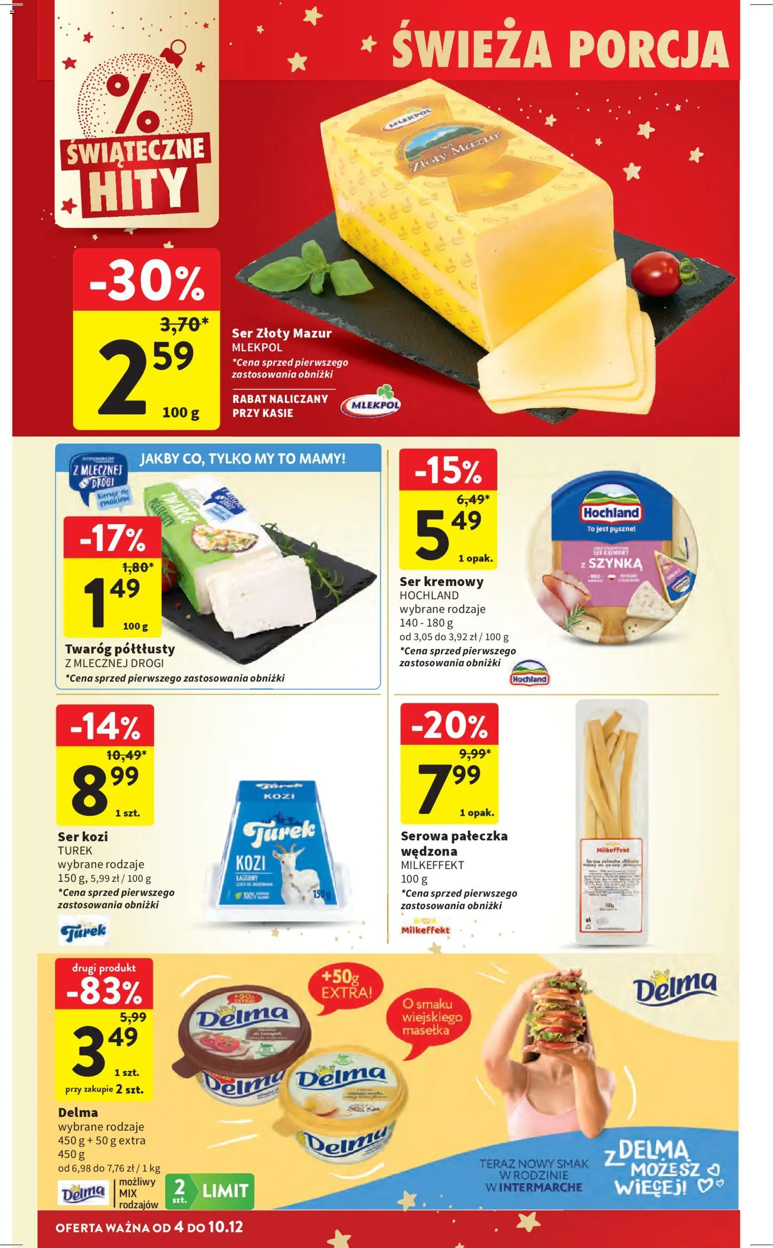 Intermarche Gazetka od 04.12.2025 | Strona: 32 | Produkty: Ser kozi, Twaróg półtłusty, Szynka, Ser