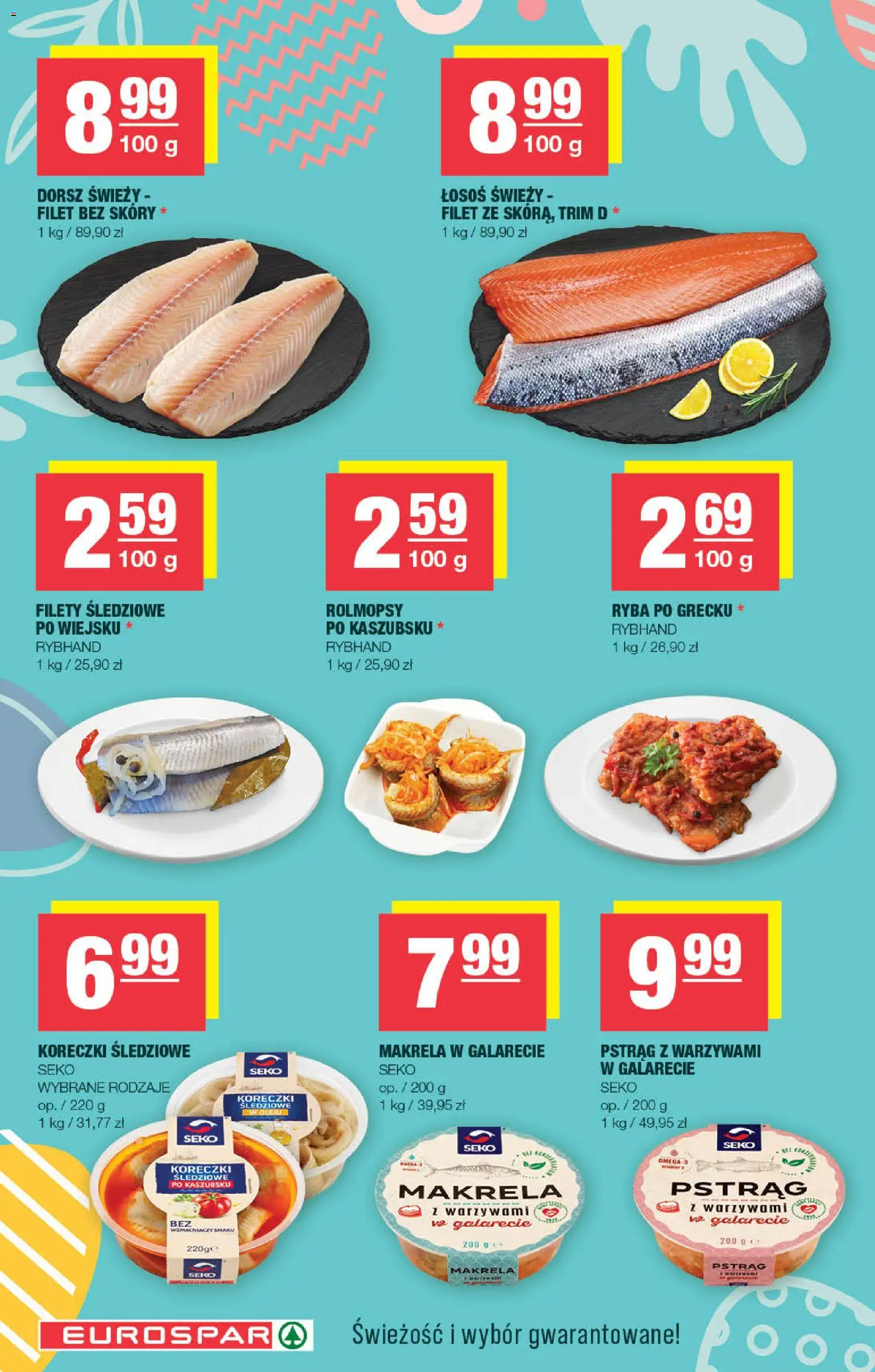 Spar gazetka - Eurospar od 30.03.2026 | Strona: 6 | Produkty: Dorsz, Łosoś, Ryba po grecku, Ryba
