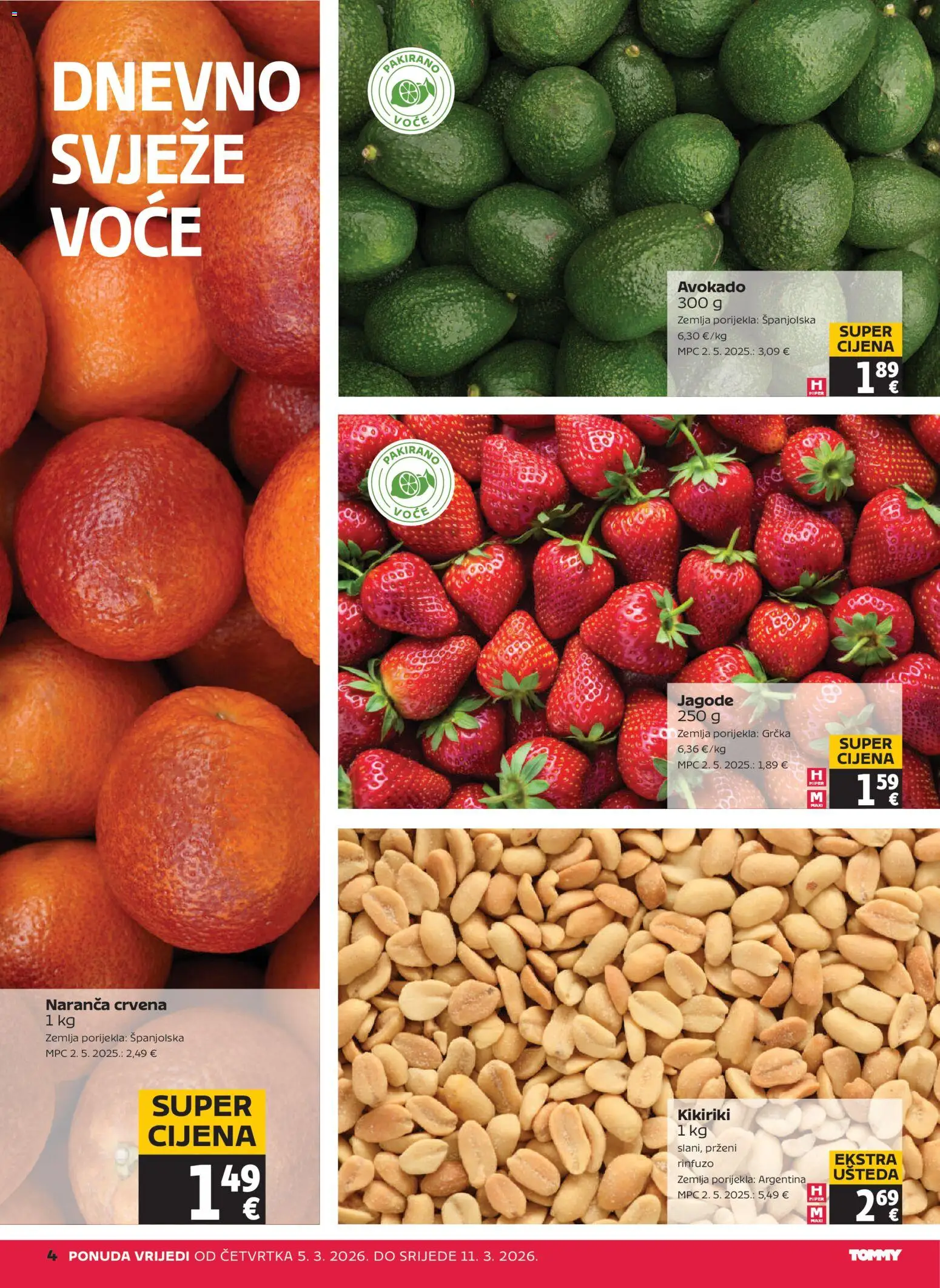 Tommy katalog | vrijedi od 05.03.2026 | Stranica: 4 | Proizvodi: Jagode, Kikiriki, Avokado, Voće