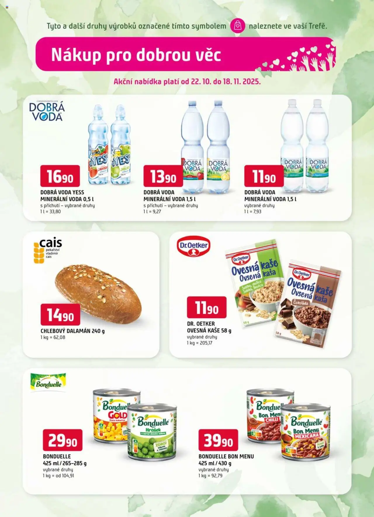 Trefa leták od 22.10.2025 | Strana: 11 | Produkty: Dobrá voda, Ovesná kaše, Kaše, Minerální voda