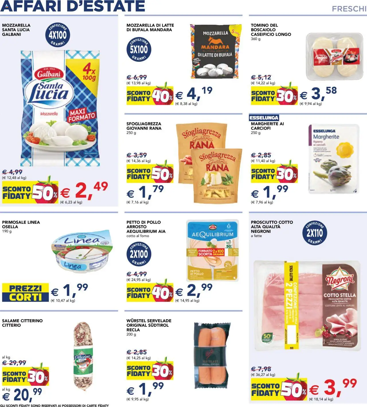 Volantino Esselunga S del 31.07.2025 | Pagina: 8 | Prodotti: Petto di Pollo, Prosciutto Cotto, Wurstel, Carciofi