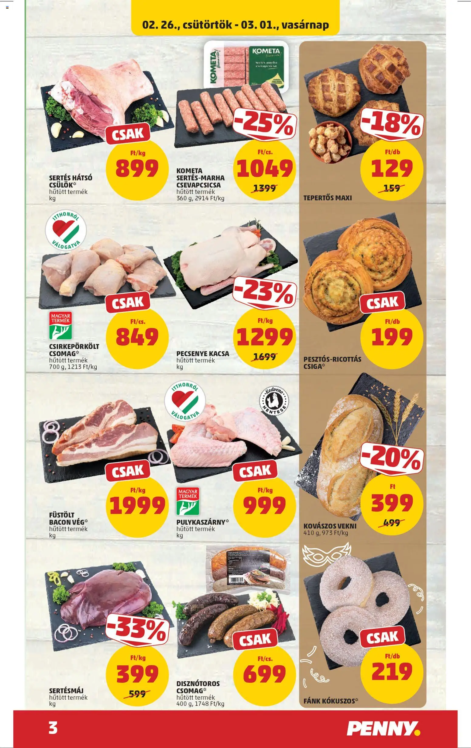PENNY akciós ujság - amely érvényes a következő dátumtól: 26.02.2026 | Oldal: 3 | Termékek: Fánk, Sertésmáj, Bacon, Kacsa