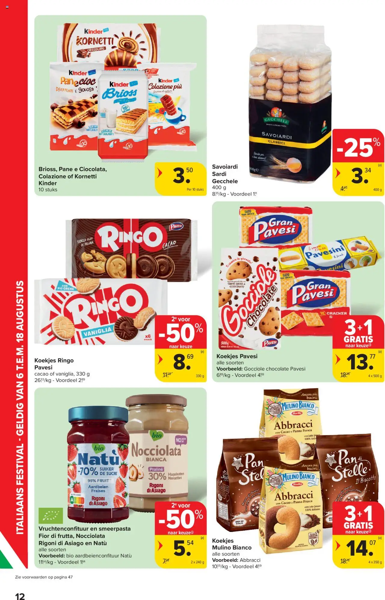  | Pagina: 12 | Producten: Aardbeien, Koekjes, Kinder, Fruit