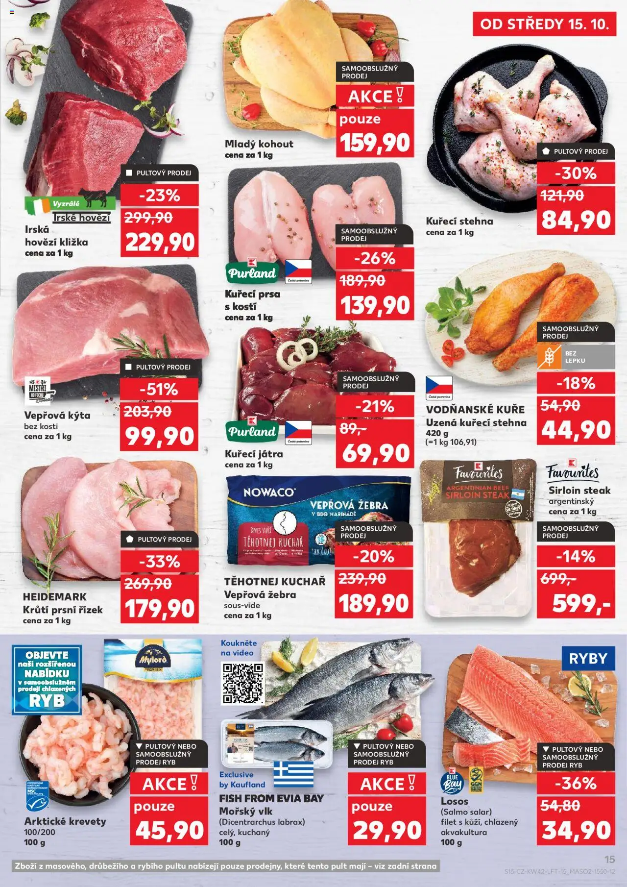 Kaufland leták - Praha 4 od 15.10.2025 | Strana: 15 | Produkty: Kuřecí prsa, Kýta bez kosti, Kýta, Kuřecí stehna