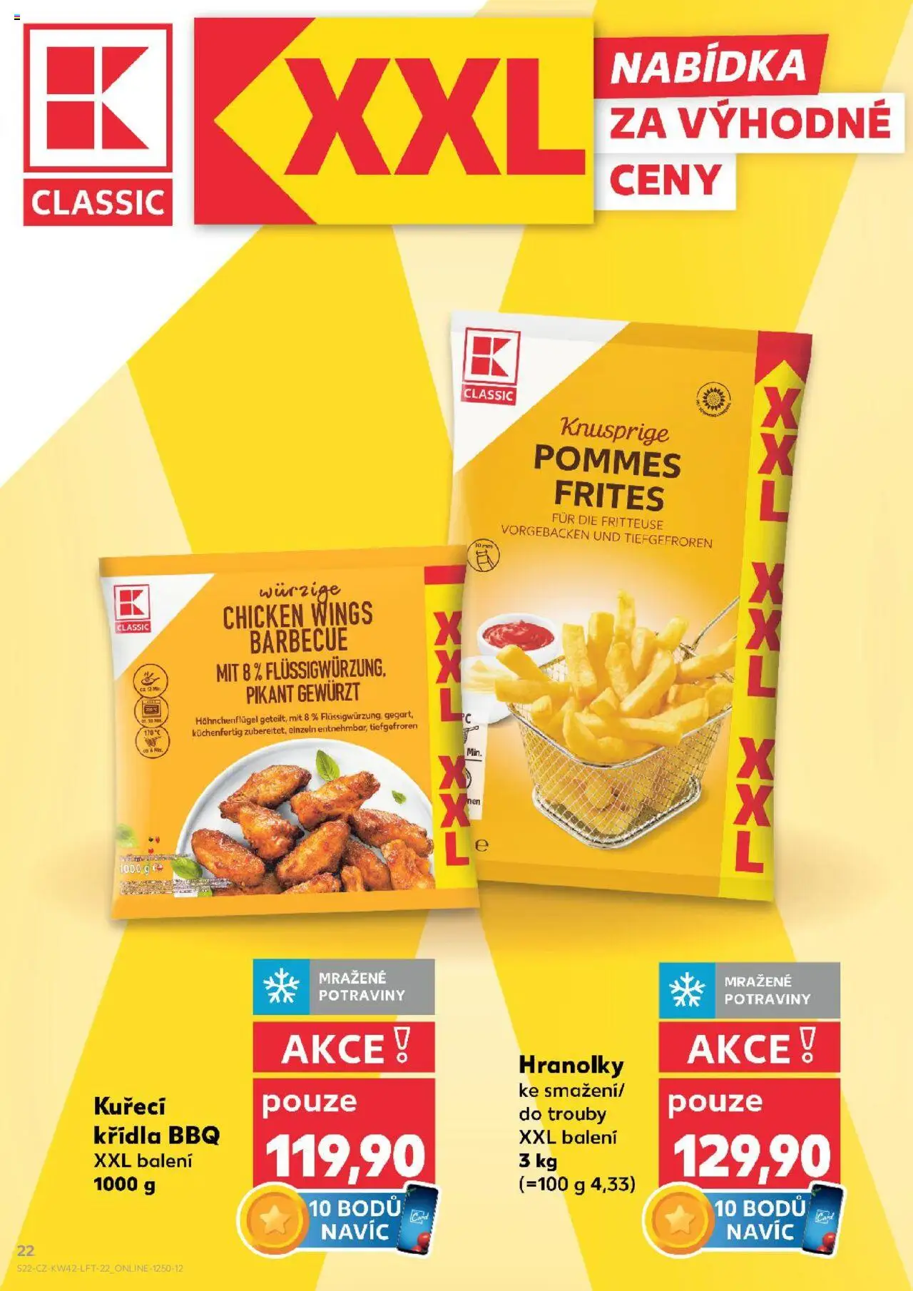 Kaufland leták - Chomutov od 15.10.2025 | Strana: 22 | Produkty: Hranolky, Kuřecí Křídla, Potraviny