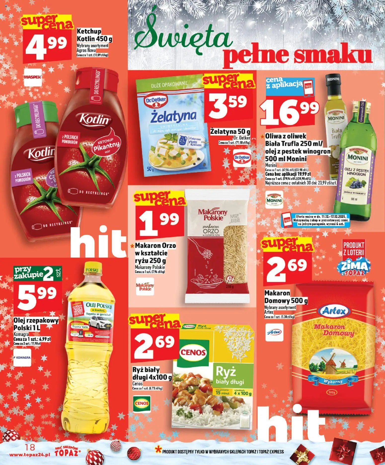 Topaz Gazetka od 11.12.2025 | Strona: 18 | Produkty: Olej rzepakowy, Ketchup, Żelatyna, Makarony