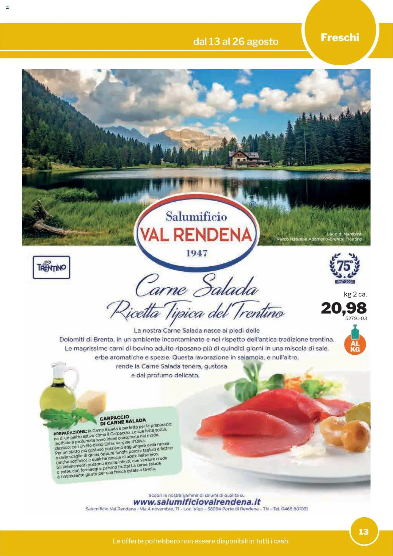 Volantino Sogegross del 13.08.2025 | Pagina: 13 | Prodotti: Verdure, Frutta, Aceto, Profumo