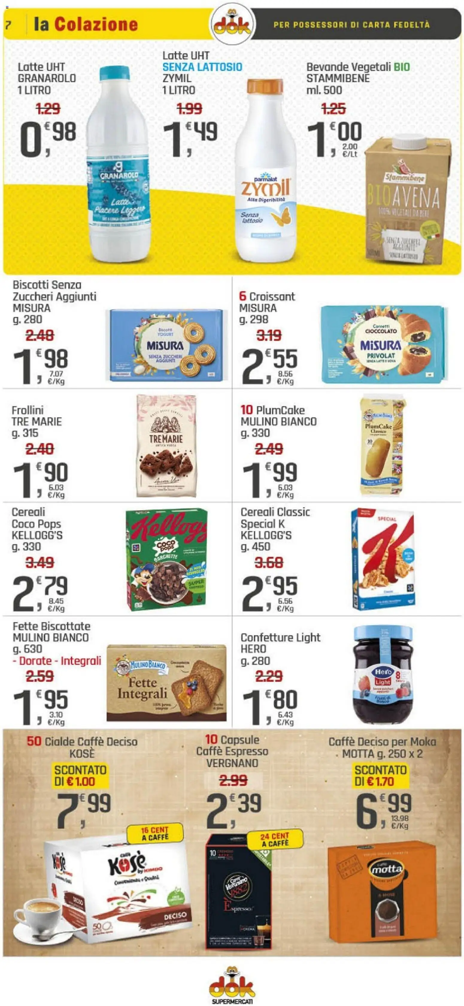 Volantino DOK del 09.01.2026 | Pagina: 7 | Prodotti: Caffè, Cioccolato, Cereali, Latte