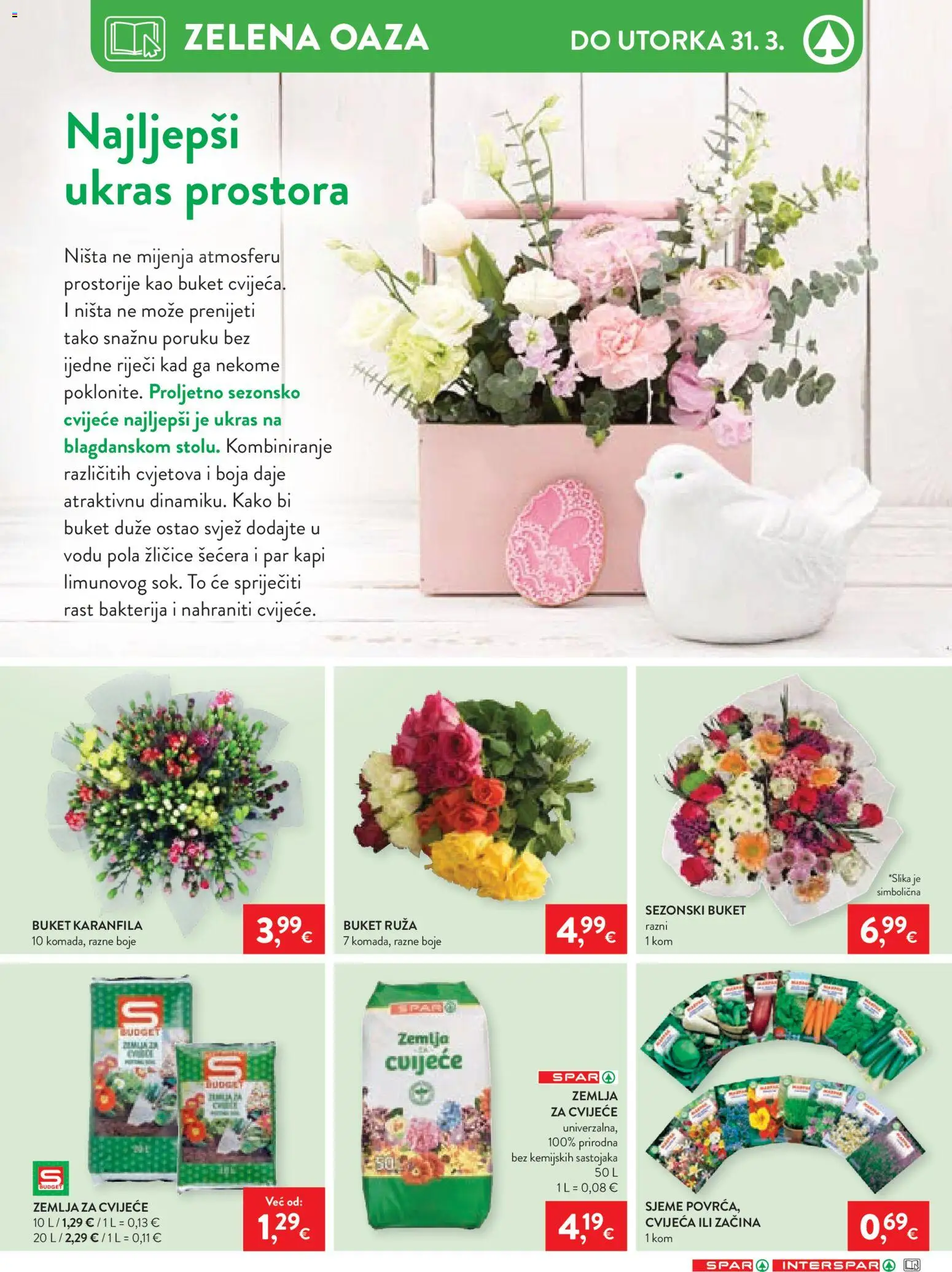 Spar katalog | vrijedi od 18.03.2026 | Stranica: 30 | Proizvodi: Cvijeće, Zemlja za cvijeće