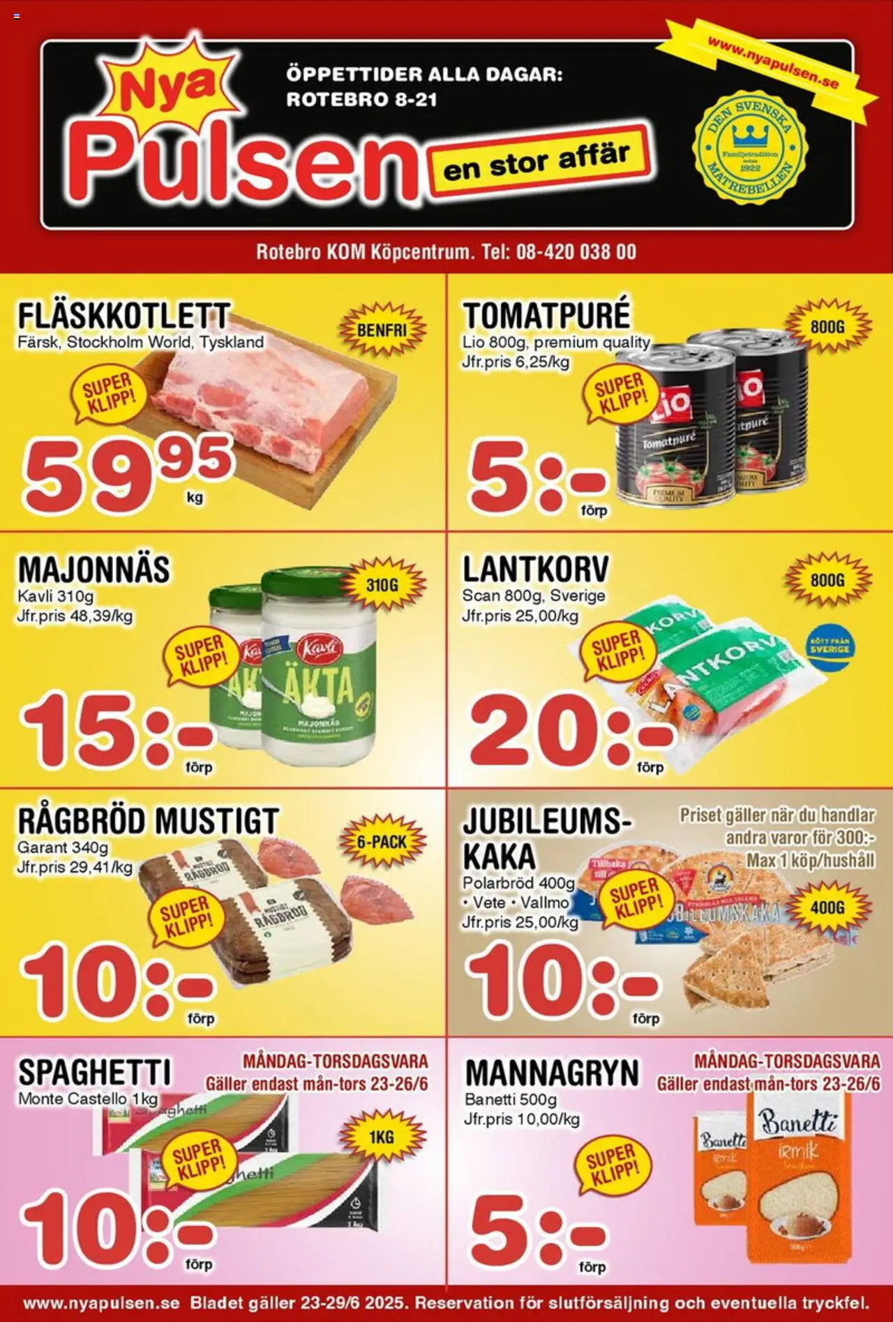 Nya Pulsen reklamblad aktuell från 23.06.2025 | Sida: 1 | Produkter: Galler, Tomatpure, Majonnäs, Spaghetti