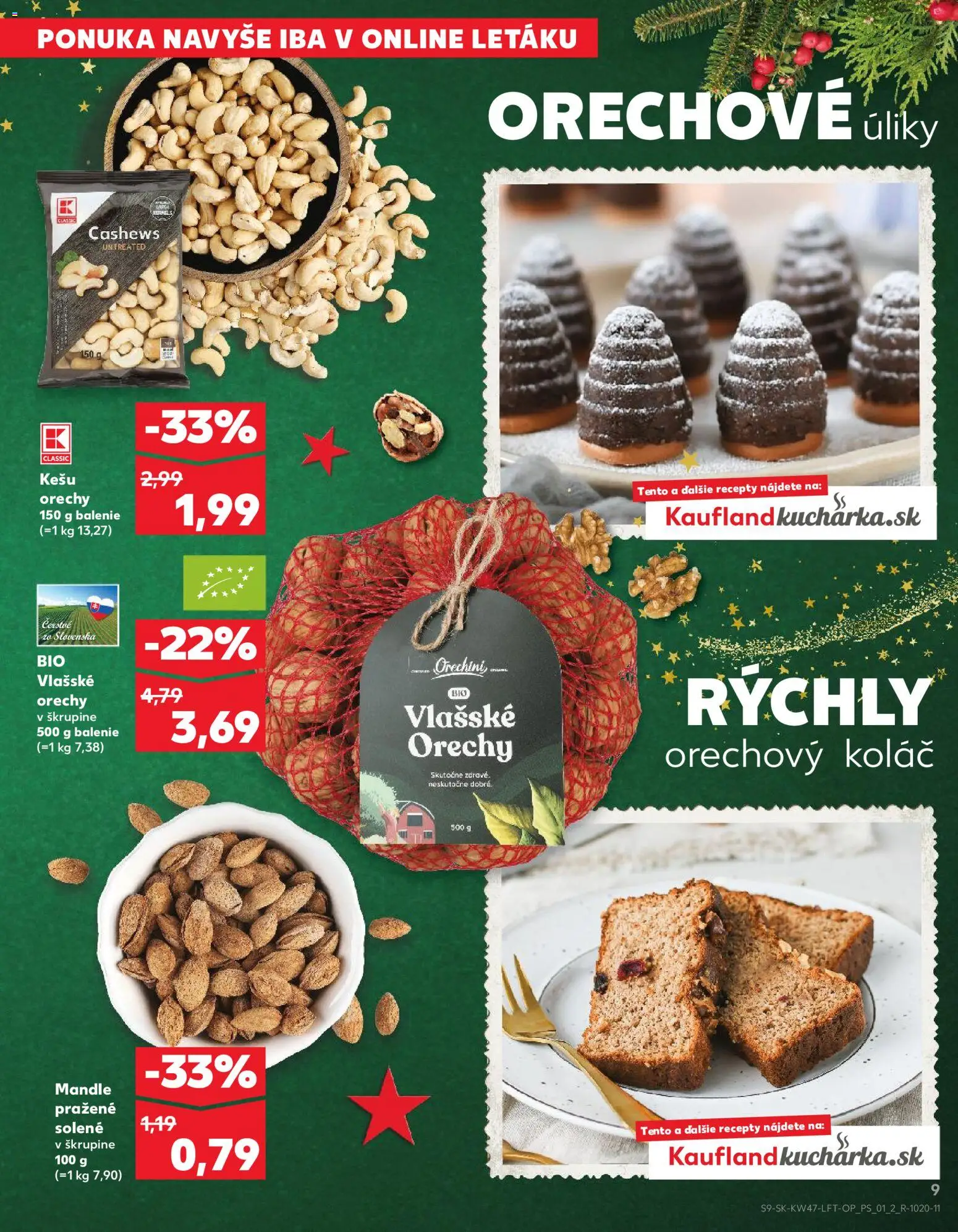 Nové Kaufland akcie – leták je platný od 20.11.2025 | Strana: 9 | Produkty: Koláč, Orechy, Mandle, Vlašské orechy