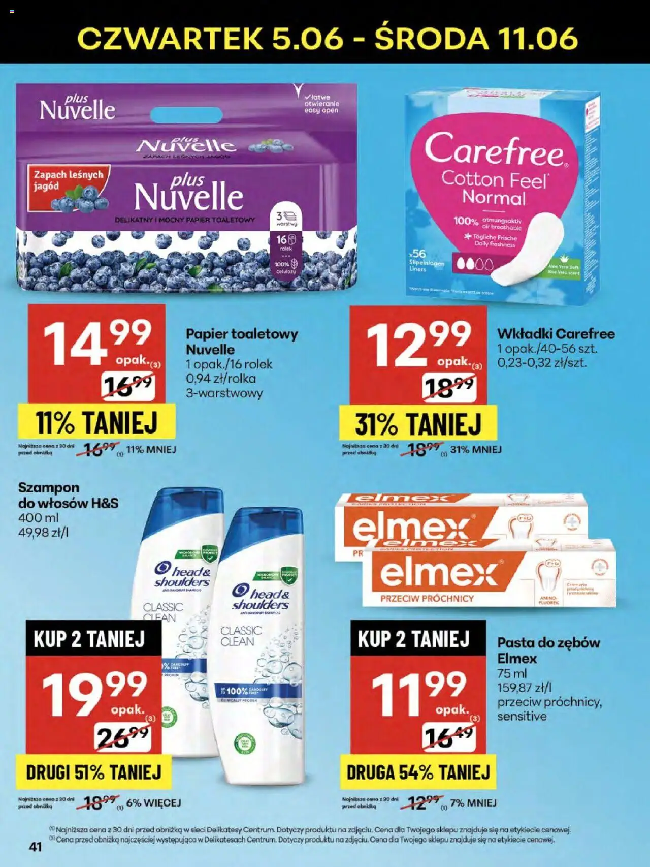 Delikatesy Centrum Gazetka - Sklepy Własne od 05.06.2025 | Strona: 41 | Produkty: Papier toaletowy, Zapach, Szampon, Pasta do zębów