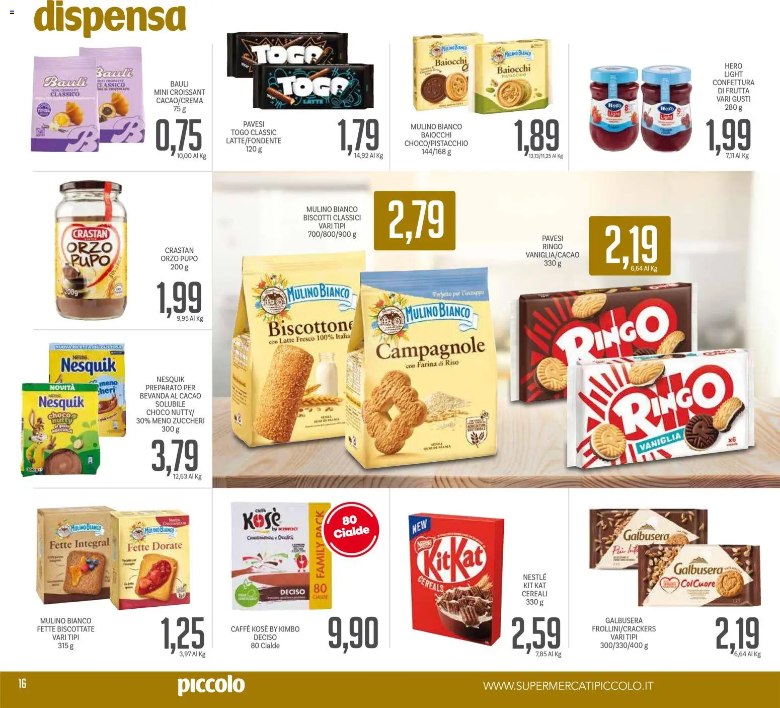Volantino Piccolo del 27.12.2025 | Pagina: 16 | Prodotti: Cereali, Biscotti, Frutta, Croissant