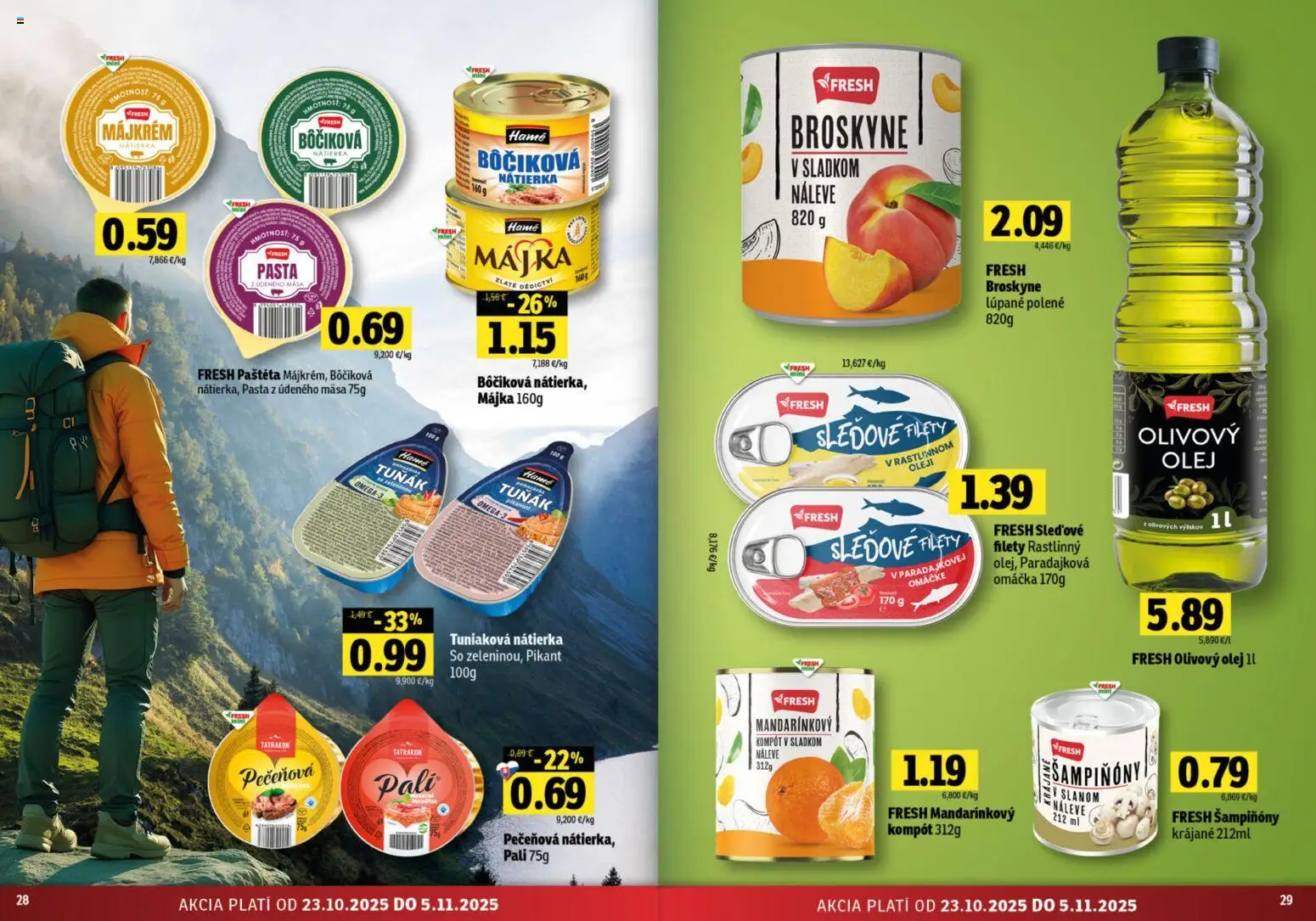 Nové Fresh akcie – leták je platný od 23.10.2025 | Strana: 15 | Produkty: Olej, Olivový olej, Omáčka, Broskyne