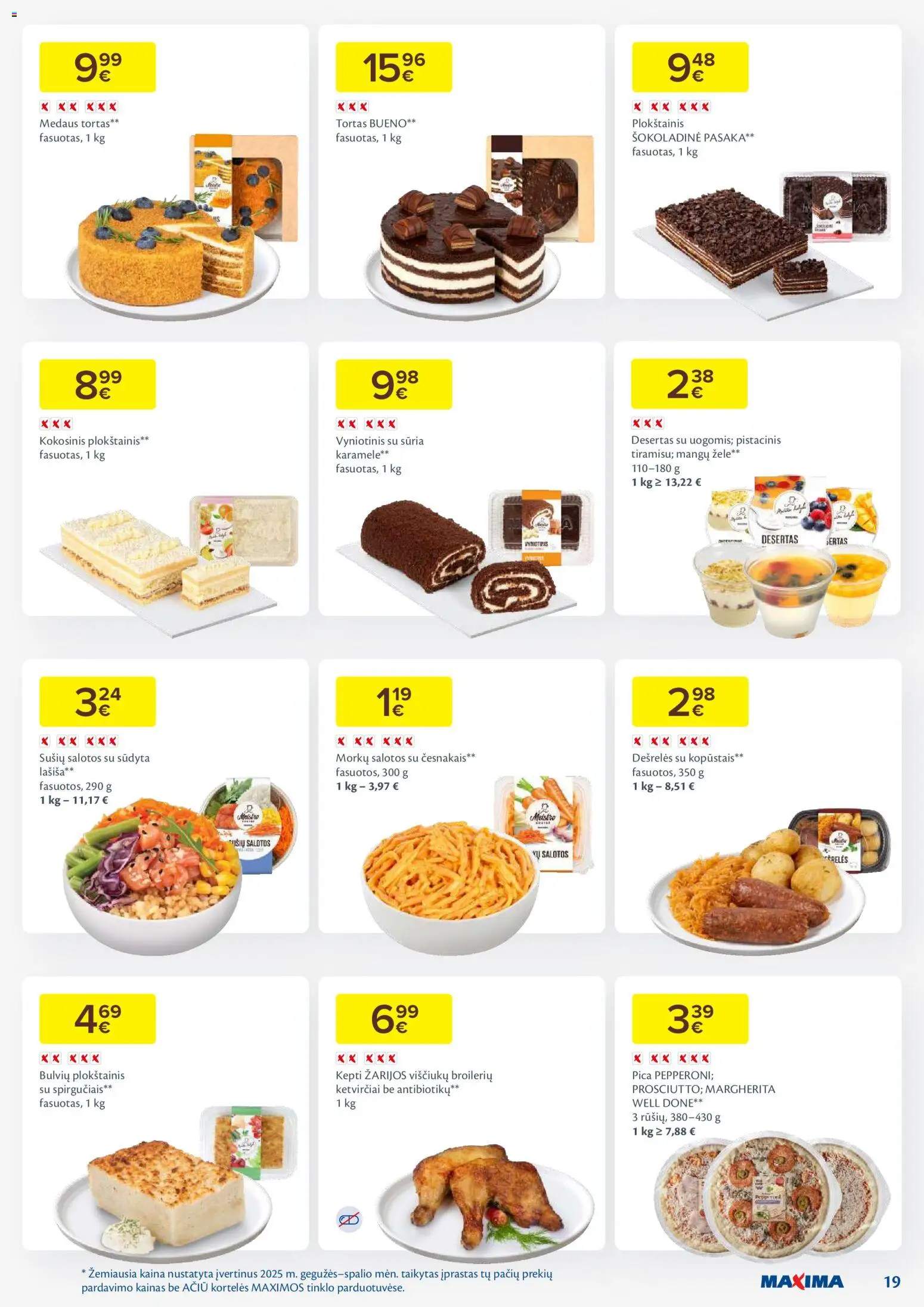 MAXIMA akcijos nuo 24.02.2026 | Puslapis: 19 | Prekių: Dešrelės, Plokštainis, Viščiukų, Pica