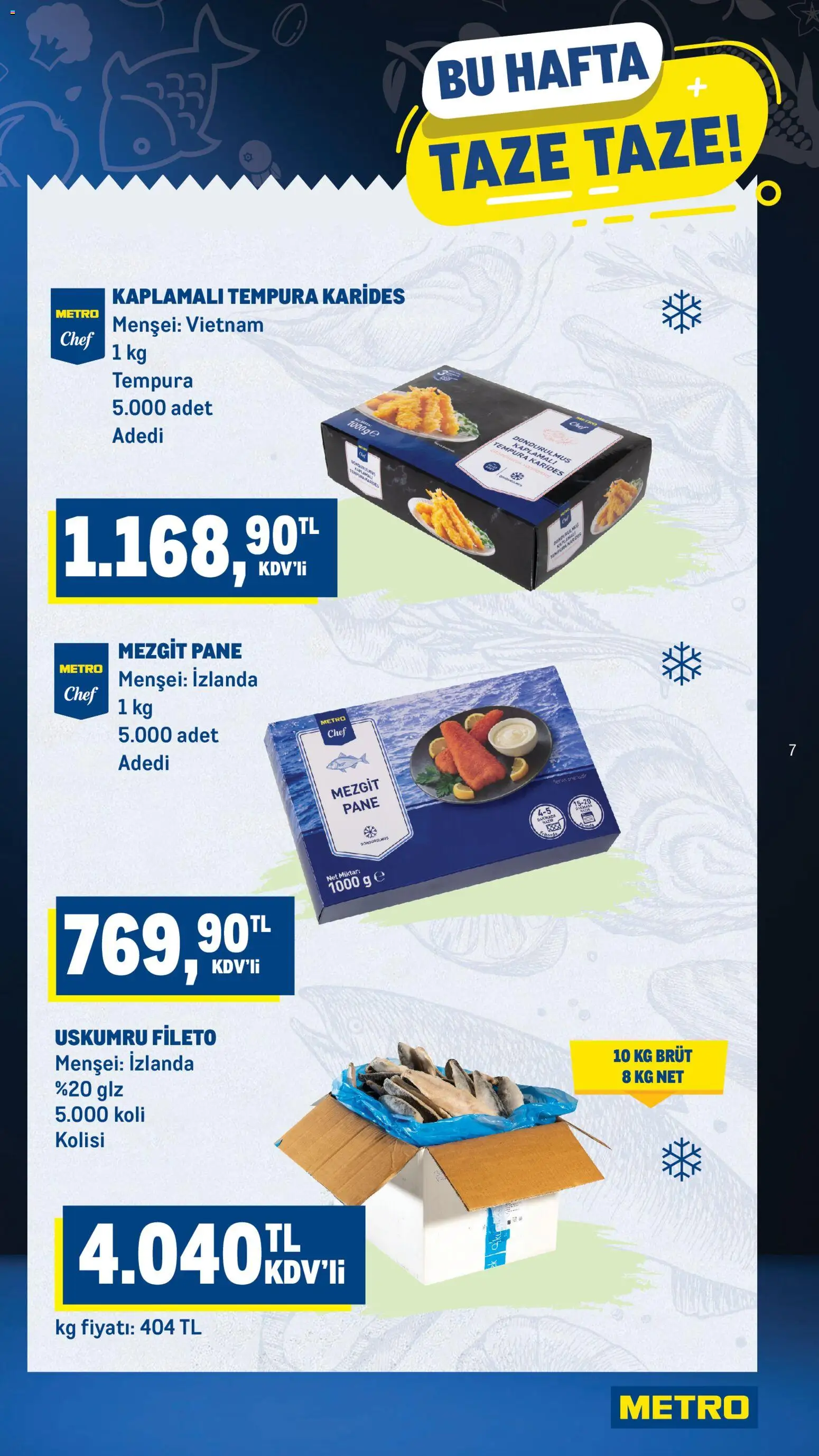 Metro Katalog - 22.04.2026 tarihinden itibaren geçerlidir | Sayfa: 7 | Ürünler: Mezgit