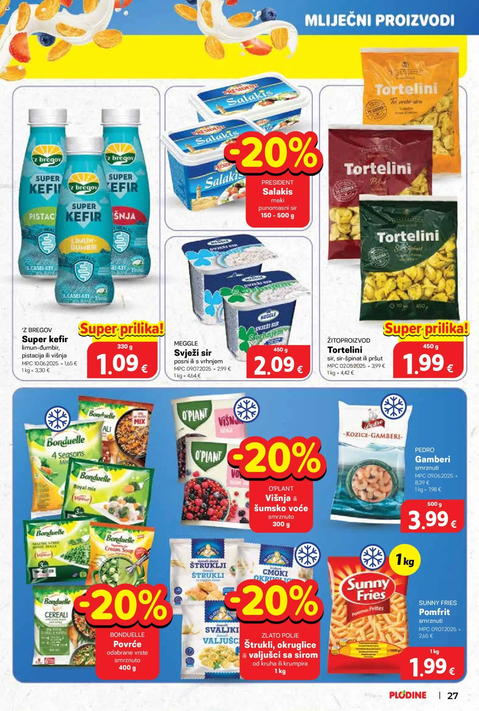 Plodine katalog | vrijedi od 12.11.2025 | Stranica: 27 | Proizvodi: Šumsko voće, Gamberi, Svježi sir, Đumbir