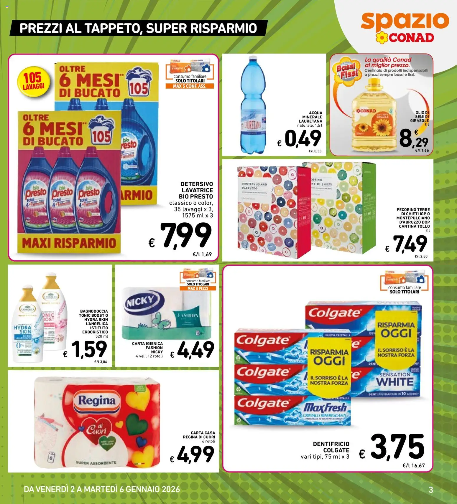 Volantino Spazio Conad del 02.01.2026 | Pagina: 3 | Prodotti: Carta igienica, Dentifricio, Acqua, Olio