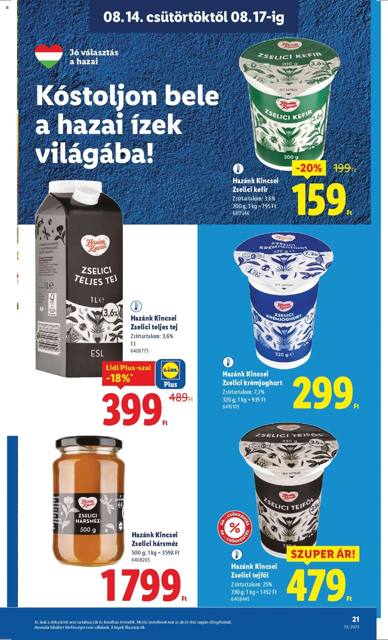 Lidl akciós ujság - amely érvényes a következő dátumtól: 14.08.2025 | Oldal: 21 | Termékek: Kefir, Tej, Tejföl