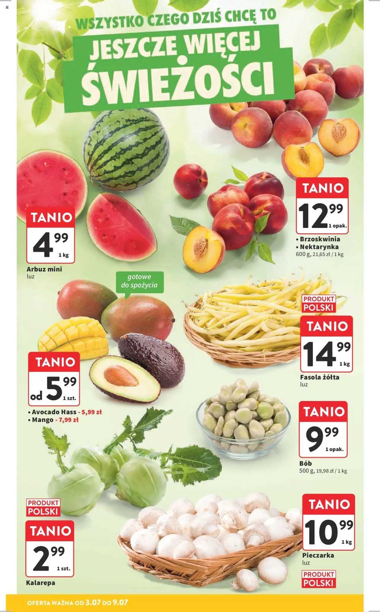 Intermarche Gazetka od 03.07.2025 | Strona: 10 | Produkty: Brzoskwinia, Nektarynka, Arbuz, Bób