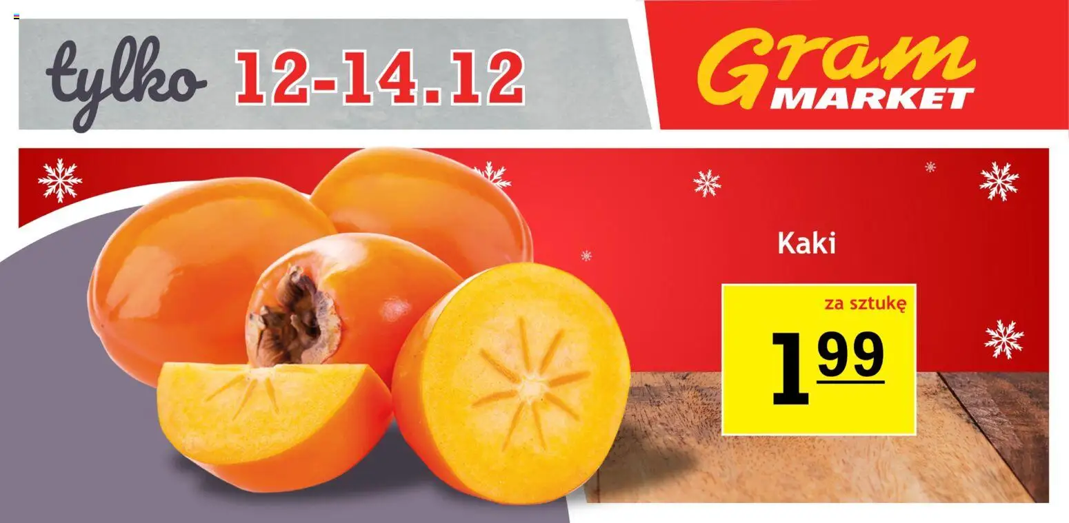 Gram Market Gazetka - Niesłychanie Niskie Ceny od 12.12.2025 | Strona: 8 | Produkty: Kaki