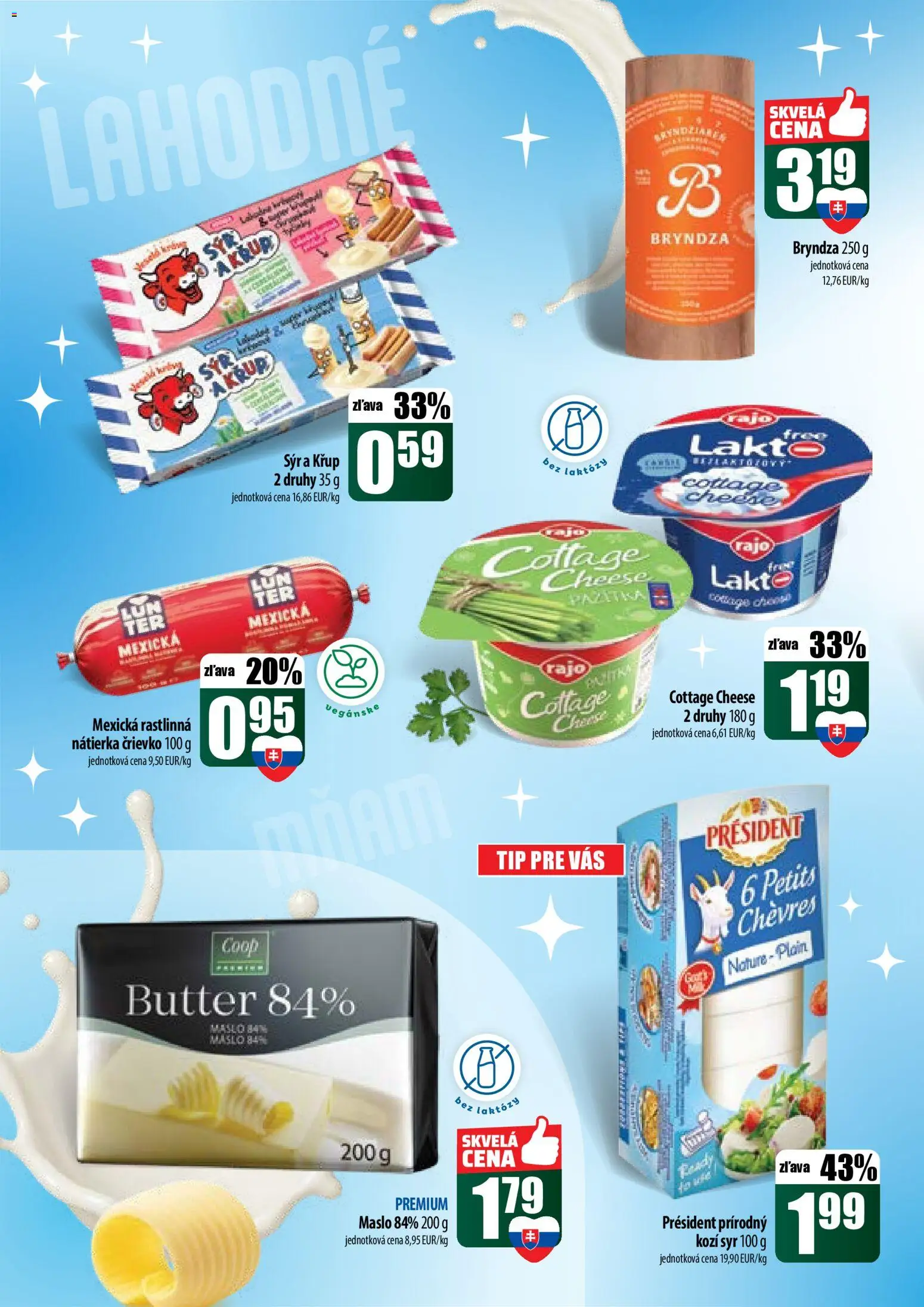 Nové COOP Jednota akcie – leták je platný od 11.12.2025 | Strana: 22 | Produkty: Maslo, Syr, Pažítka, Bryndza