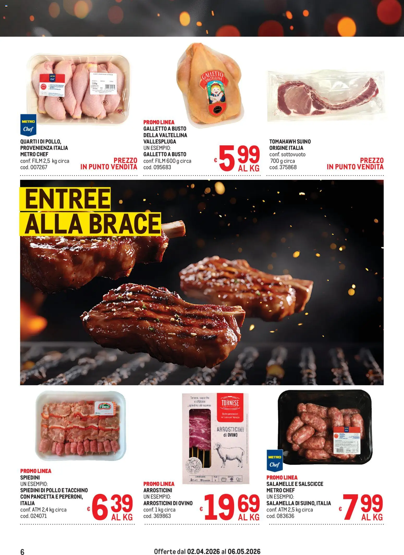 Volantino Metro del 02.04.2026 | Pagina: 6 | Prodotti: Salamella, Pancetta, Suino, Spiedini