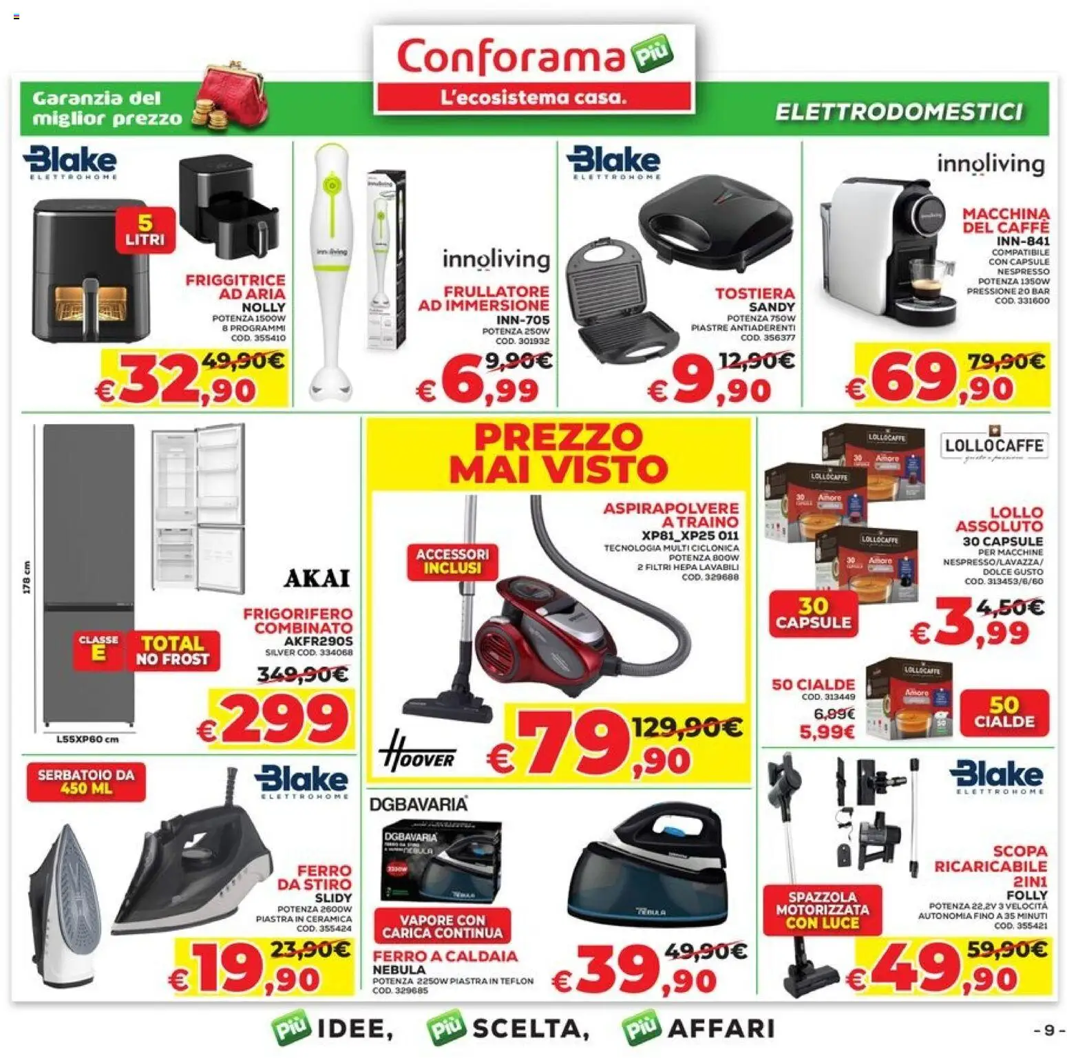 Volantino Conforama del 09.04.2026 | Pagina: 9 | Prodotti: Caldaia, Scopa, Aspirapolvere, Friggitrice
