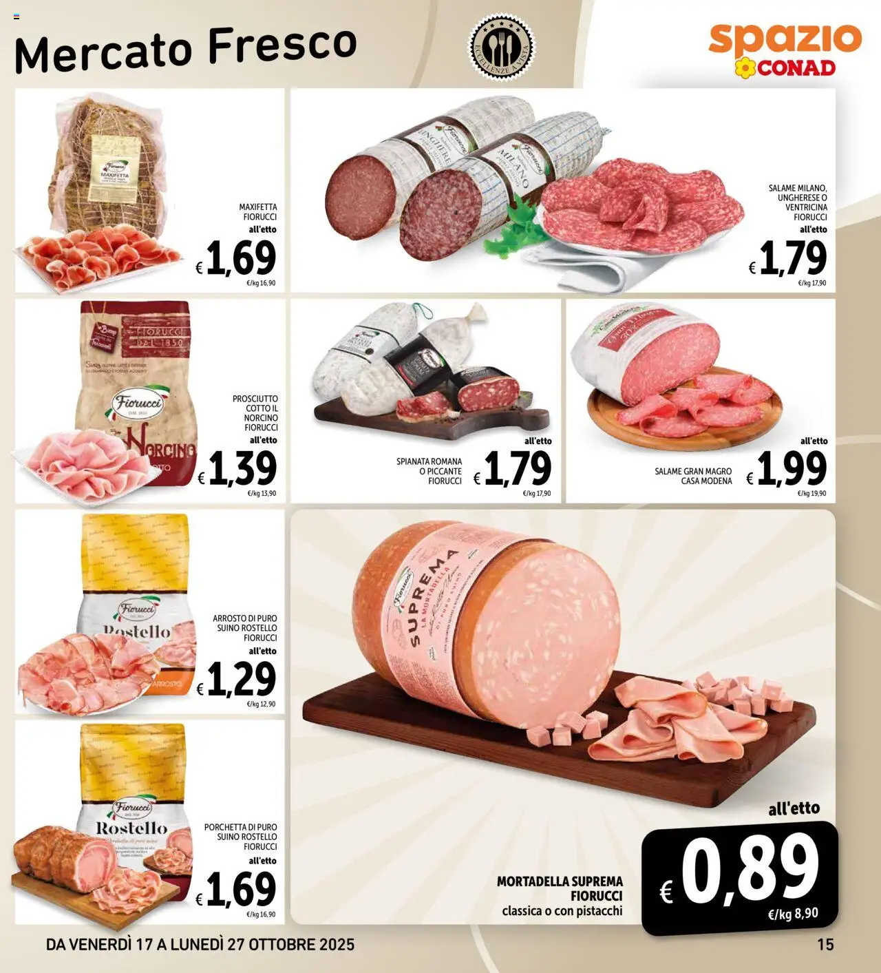 Volantino Spazio Conad del 17.10.2025 | Pagina: 15 | Prodotti: Arrosto, Salame, Suino, Mortadella
