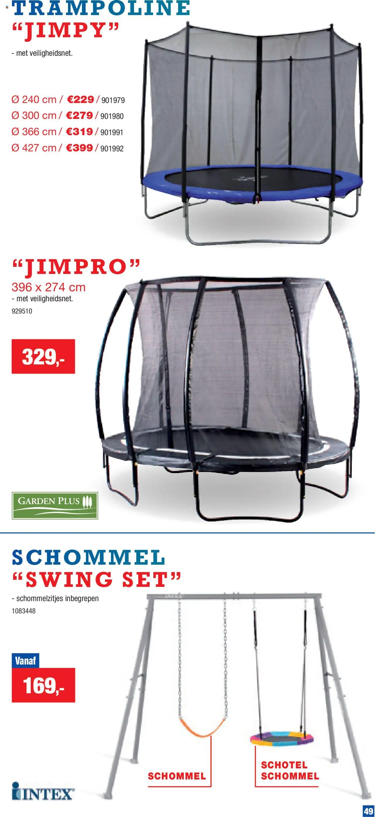  | Pagina: 49 | Producten: Trampoline