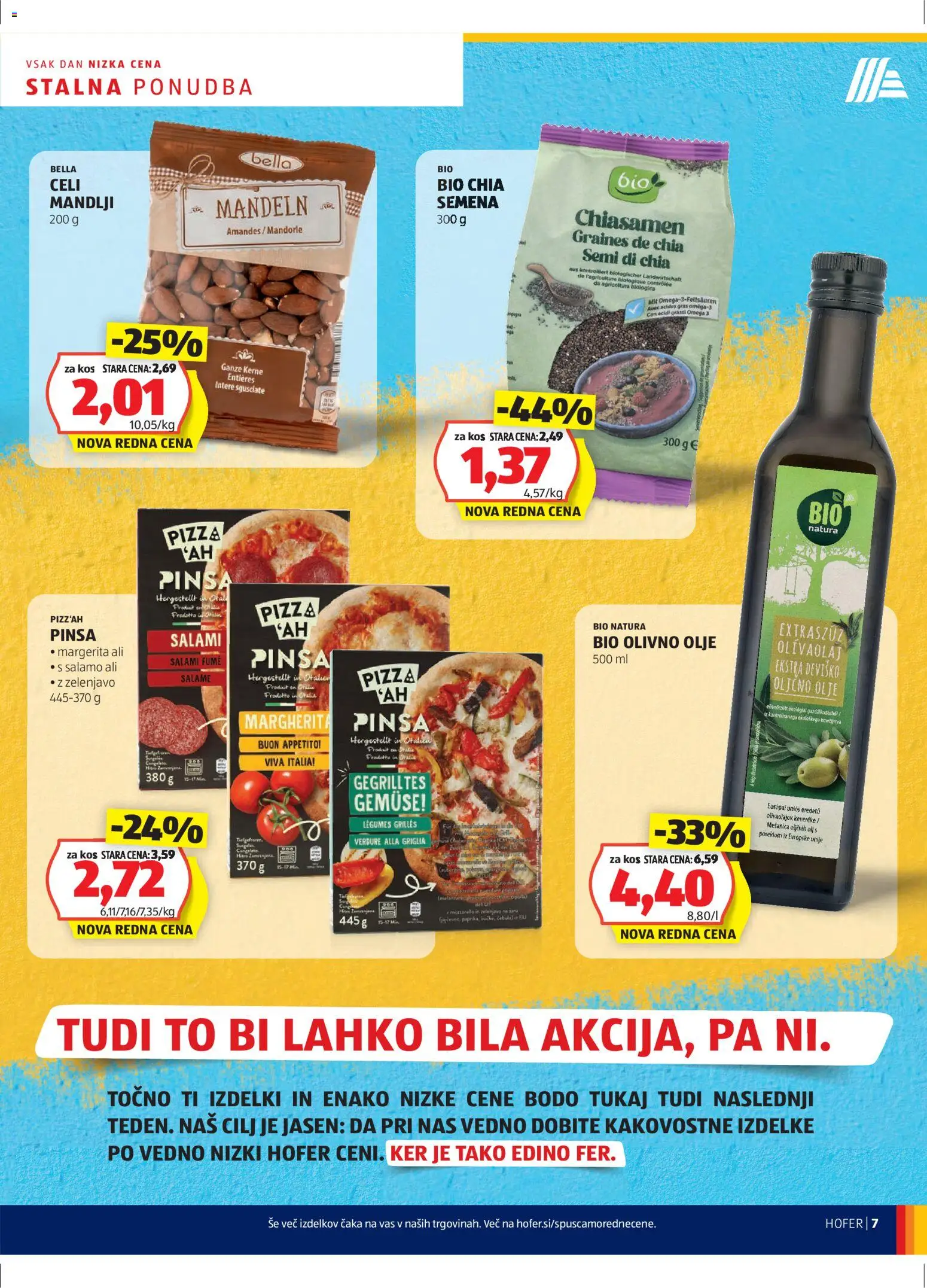 Novi Hofer katalog ponudbe – veljaven od 23.10.2025 | Stran: 7 | Izdelki: Oljčno olje, Mandlji, Kos, Olje