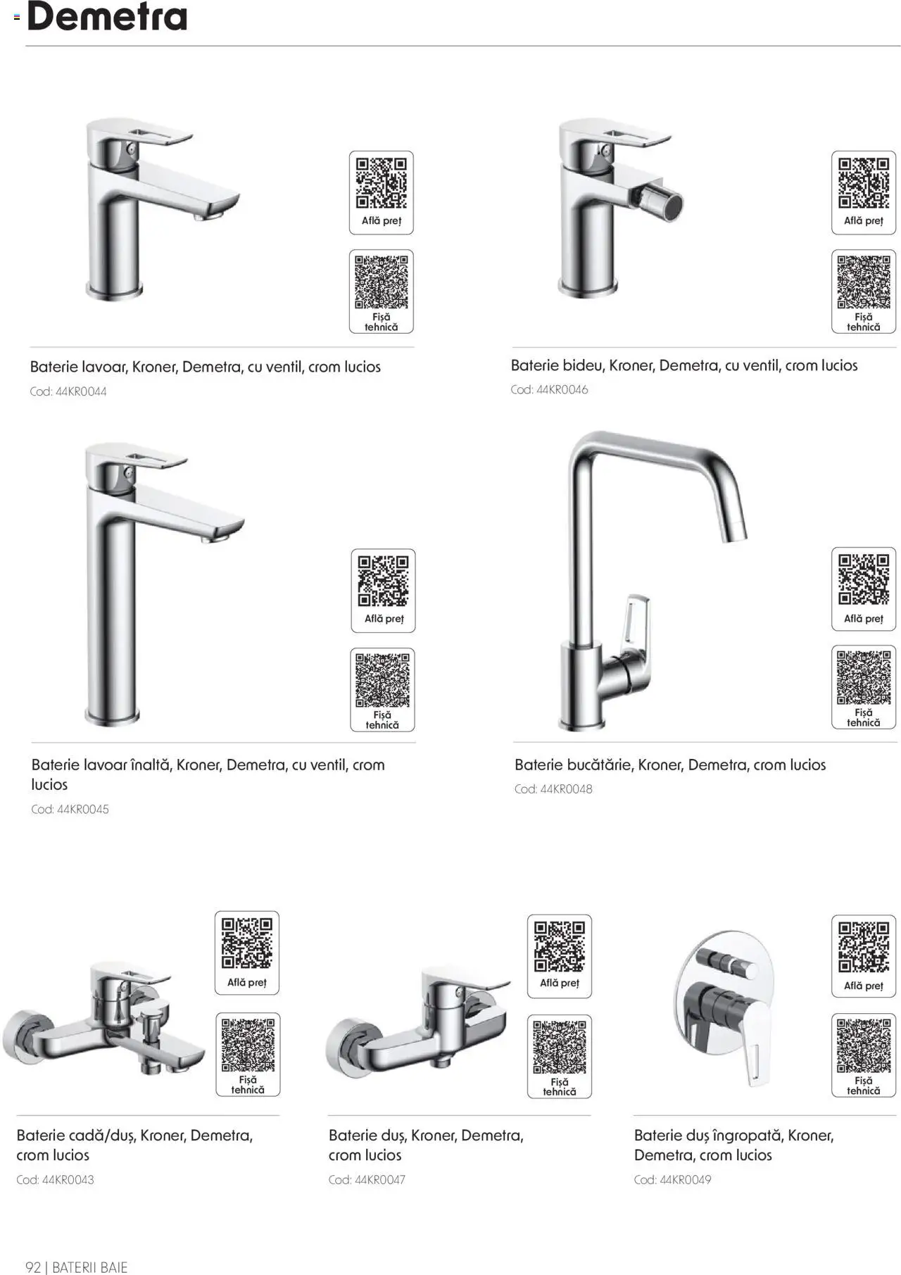 Catalog Romstal – valabil de la 25.11.2024 | Pagină: 92 | Produse: Lavoar, Baterie, Duș, Baterii