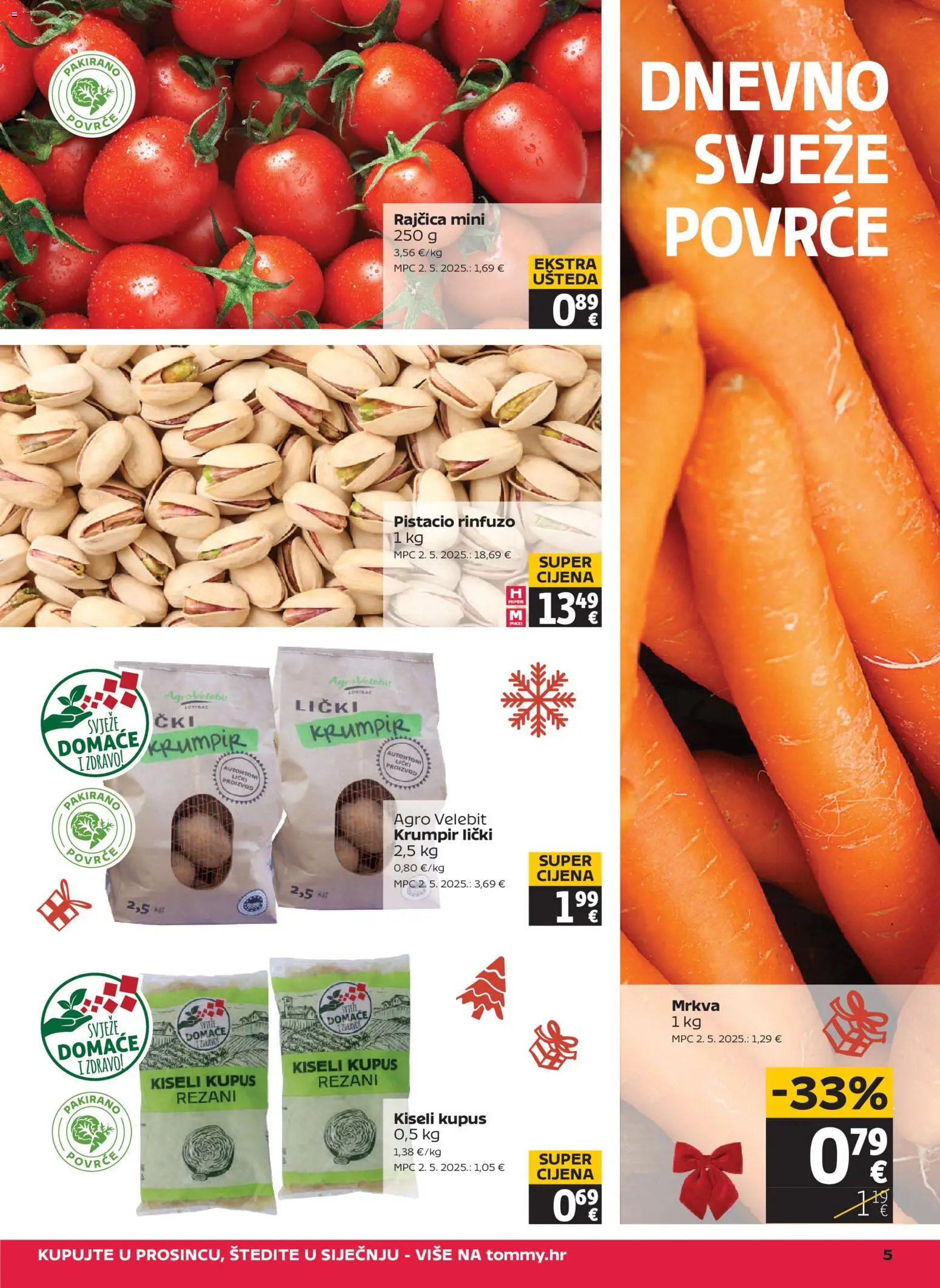 Tommy katalog | vrijedi od 18.12.2025 | Stranica: 5 | Proizvodi: Krumpir, Povrće, Kupus, Rajčica