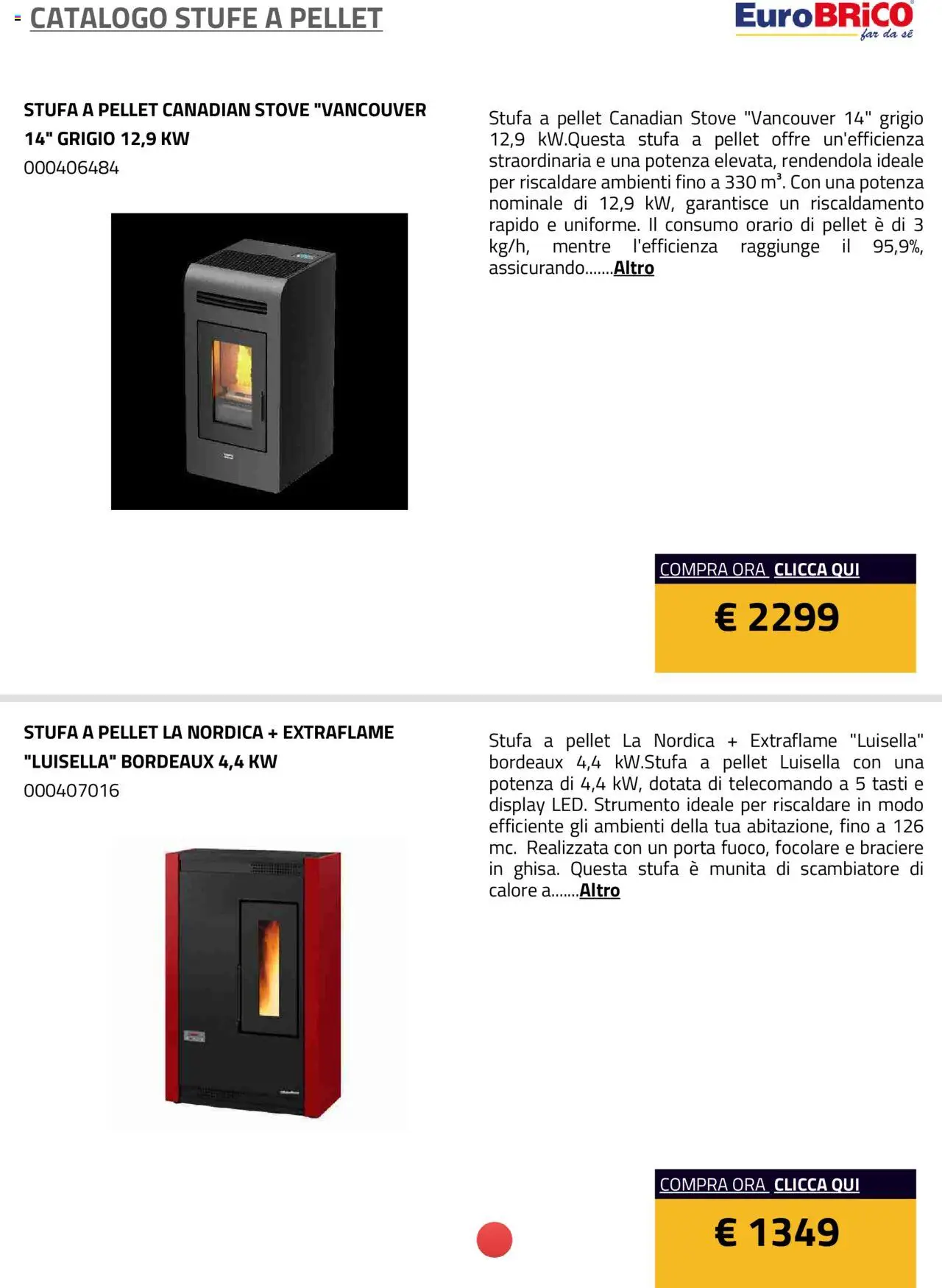 Volantino Eurobrico del 23.07.2025 | Pagina: 32 | Prodotti: Pellet, Telecomando, Stufa a pellet, Stufa