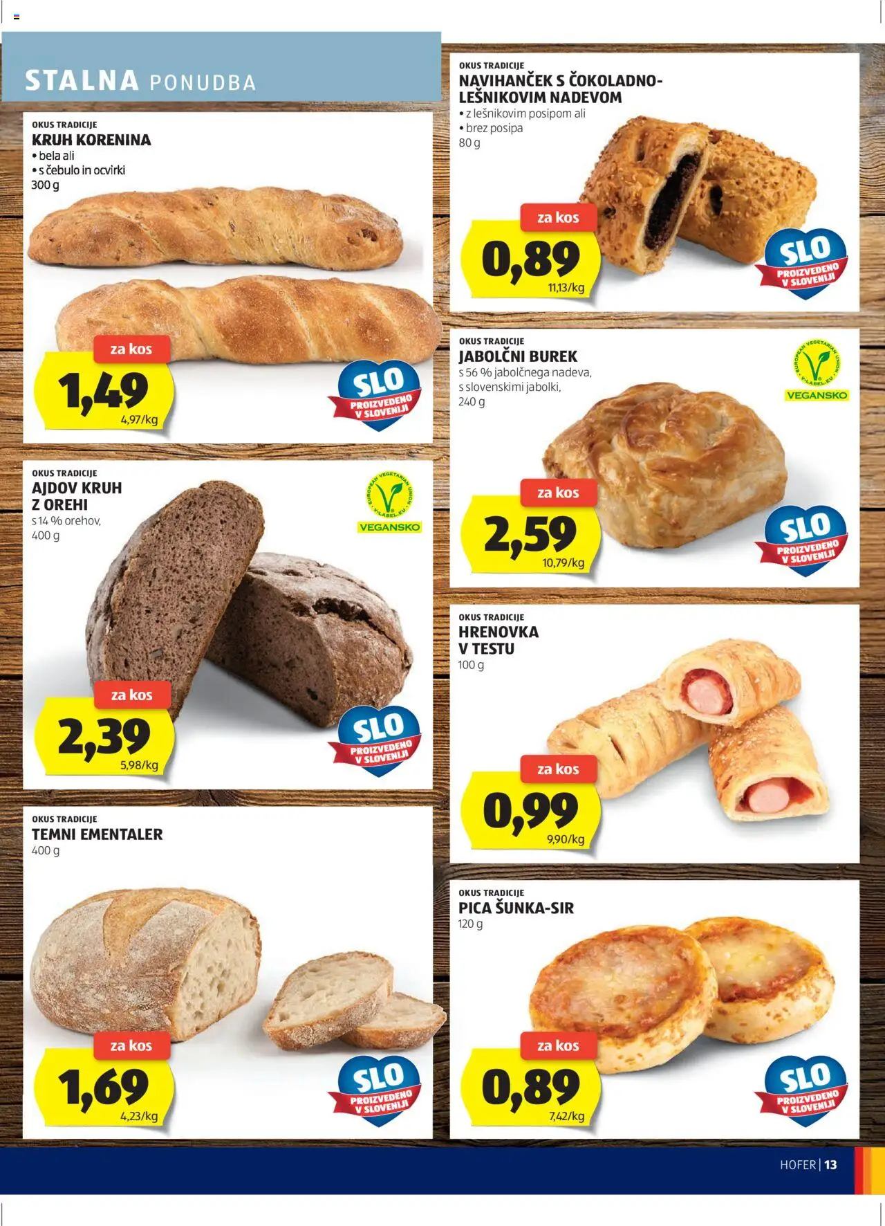 Hofer SI katalog | vrijedi od 21.08.2025 | Stranica: 13 | Proizvodi: Pica, Kruh, Burek
