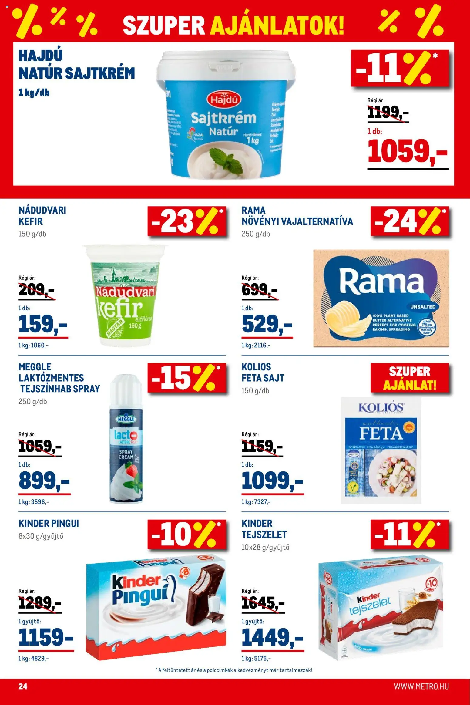 Metro akciós ujság - amely érvényes a következő dátumtól: 01.02.2026 | Oldal: 24 | Termékek: Feta sajt, Rama, Tejszínhab, Tejszelet
