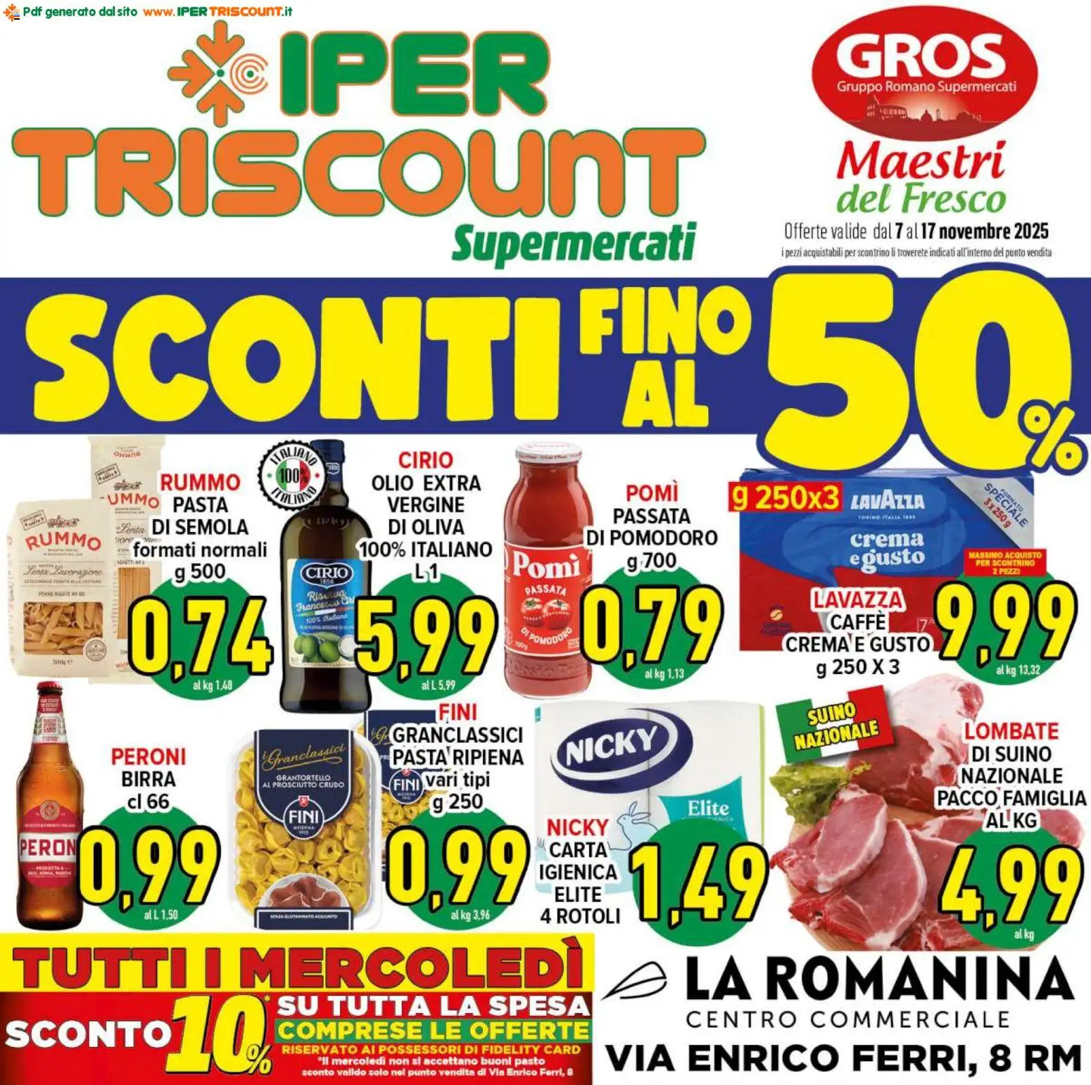 Volantino Ipertriscount del 07.11.2025 | Pagina: 1 | Prodotti: Prosciutto Crudo, Crema, Caffè, Pomodoro