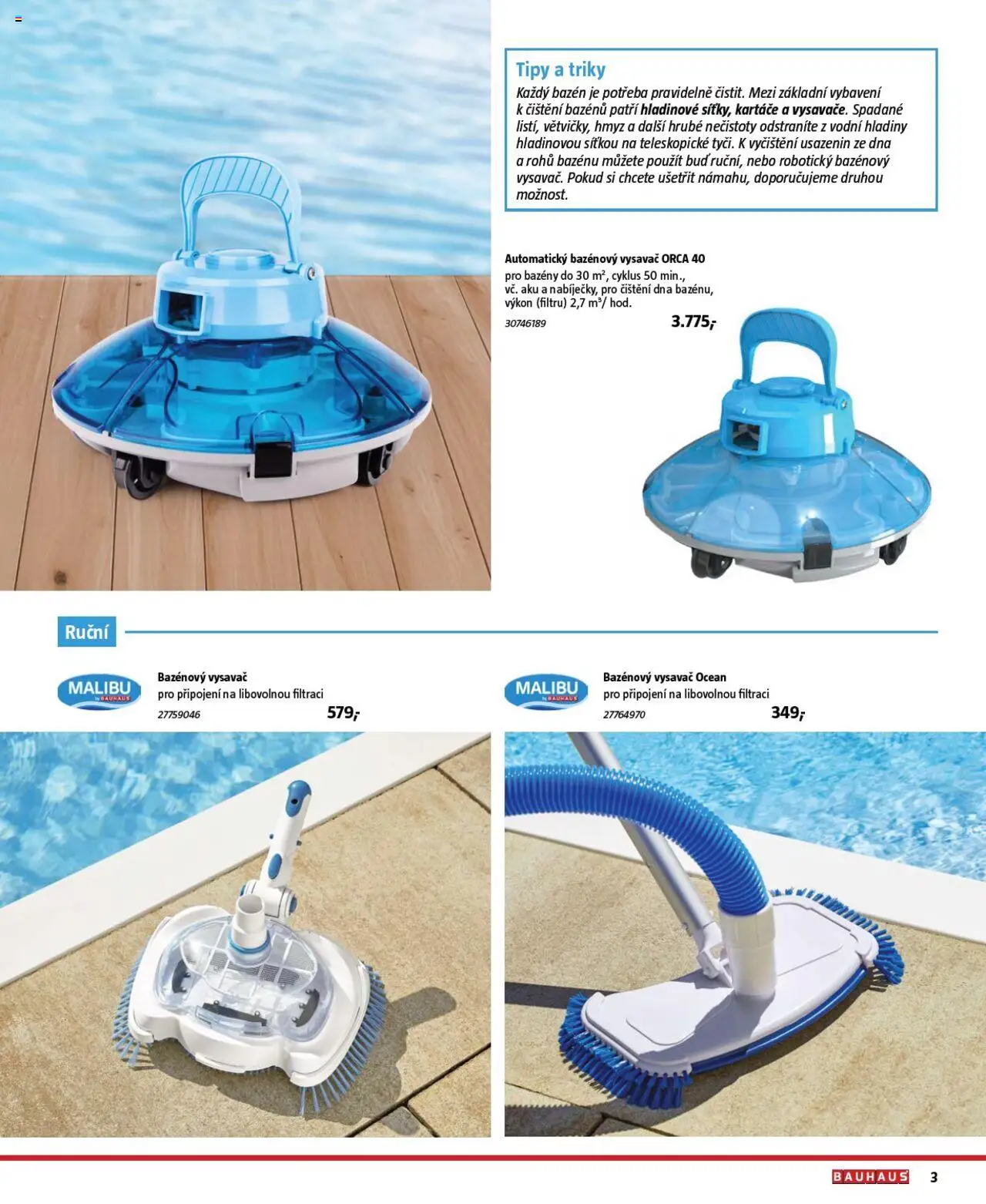 Bauhaus katalog Bazény a vířivky od 26.06.2025 | Strana: 3 | Produkty: Bazény, Vysavač, Bazénový vysavač, Malibu