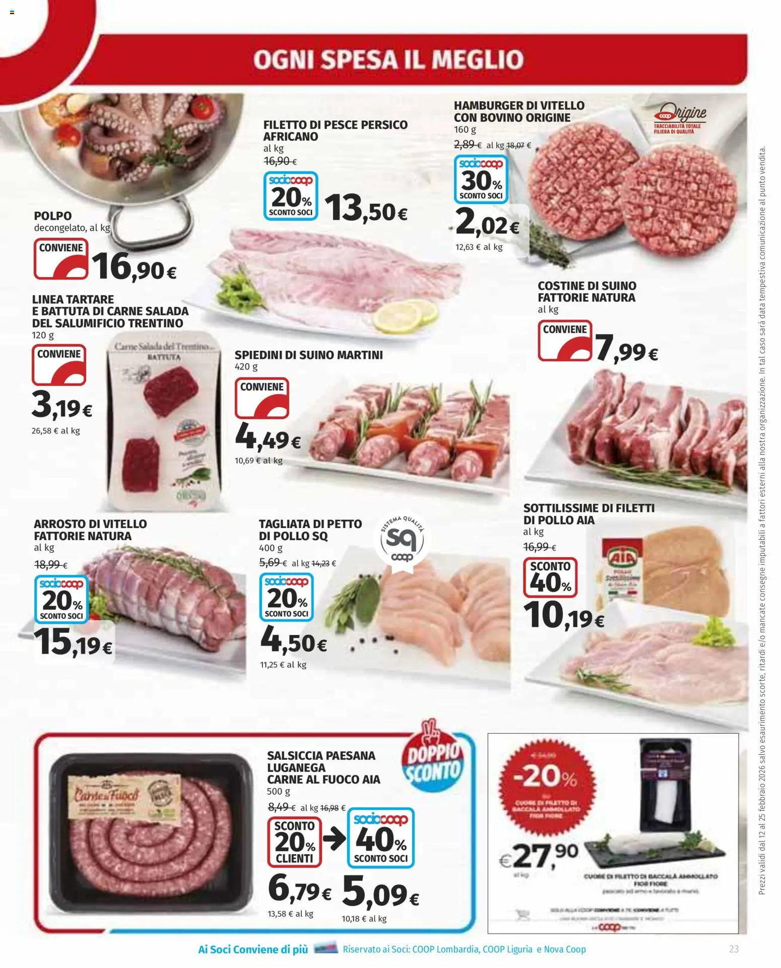 Volantino Ipercoop del 12.02.2026 | Pagina: 23 | Prodotti: Arrosto, Polpo, Hamburger, Spiedini