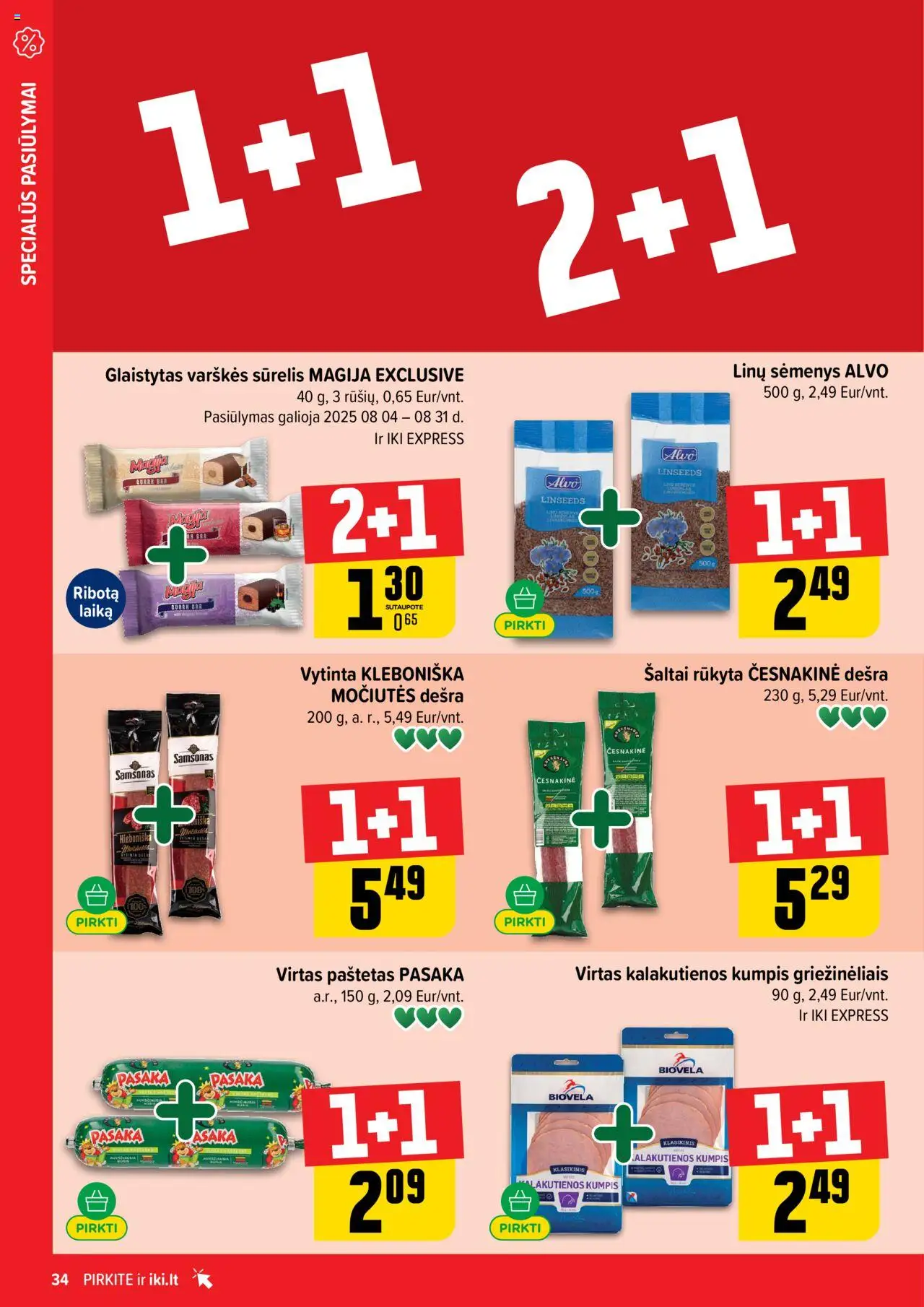 IKI - Leidinys│galioja nuo 04.08.2025 | Puslapis: 34 | Prekių: Sūrelis, Kumpis, Dešra